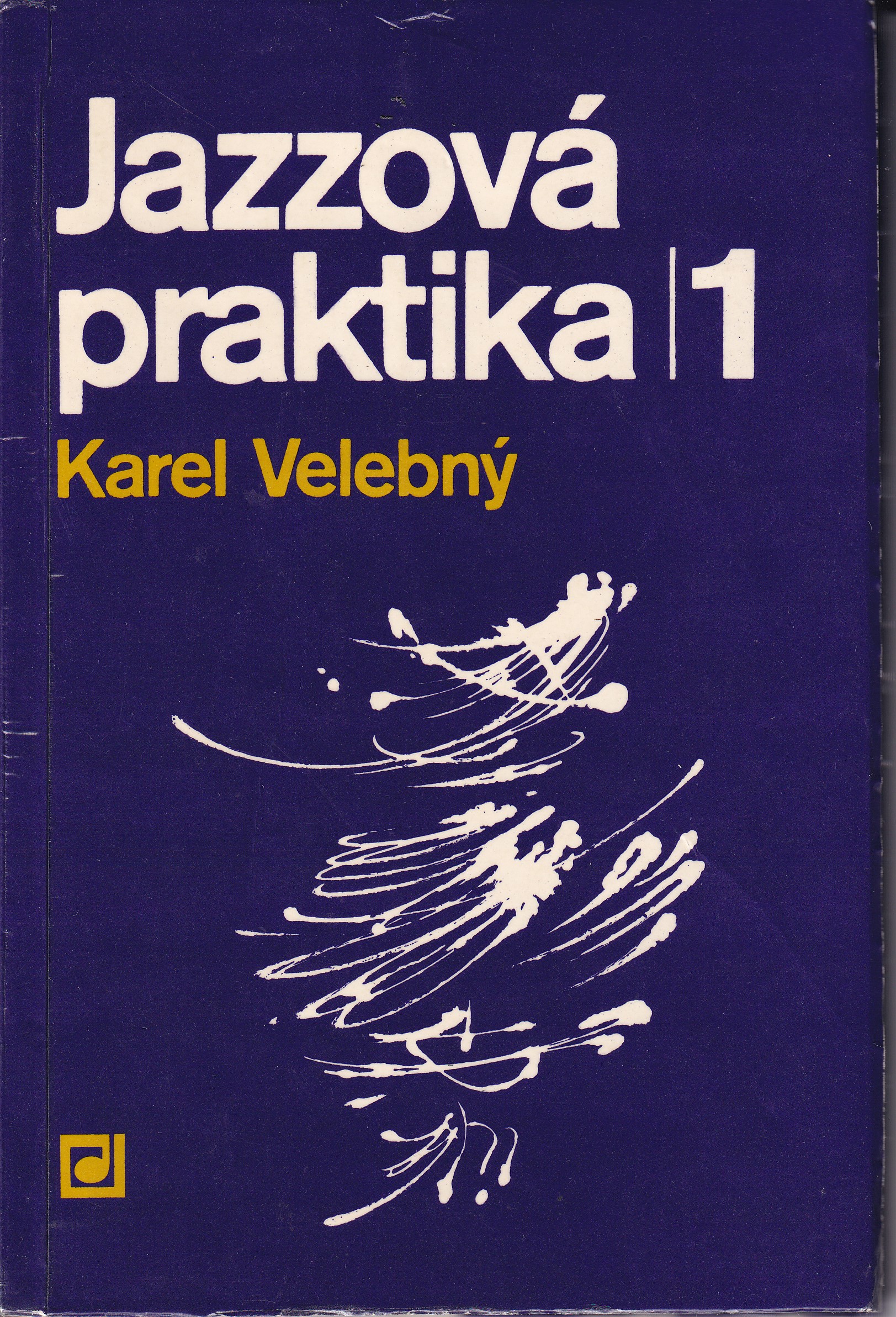 Jazzová praktika. Díl 1