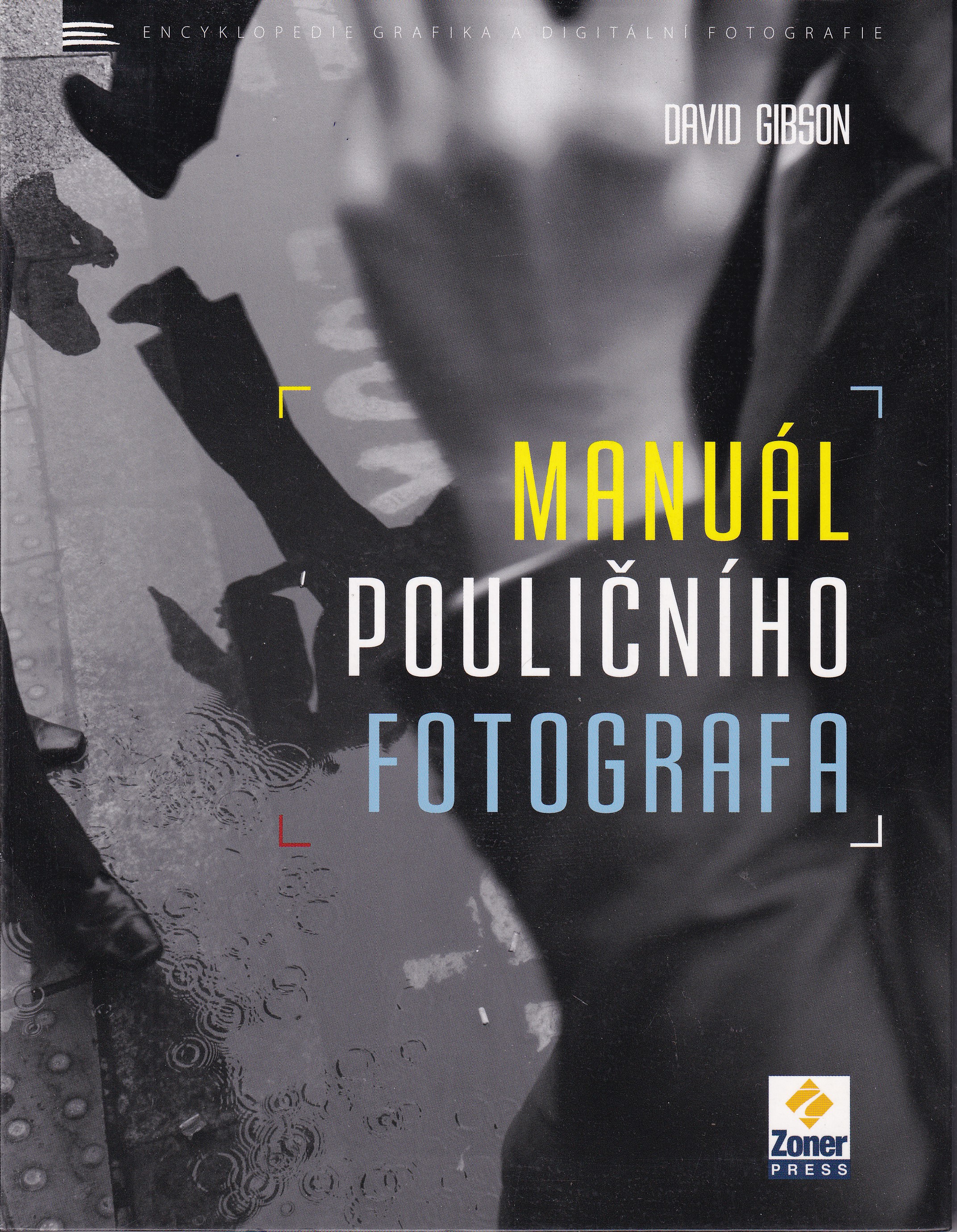 Manuál pouličního fotografa