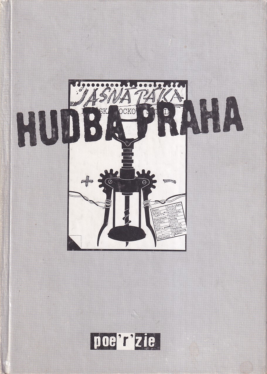 Jasná Páka, Hudba Praha : texty a vize