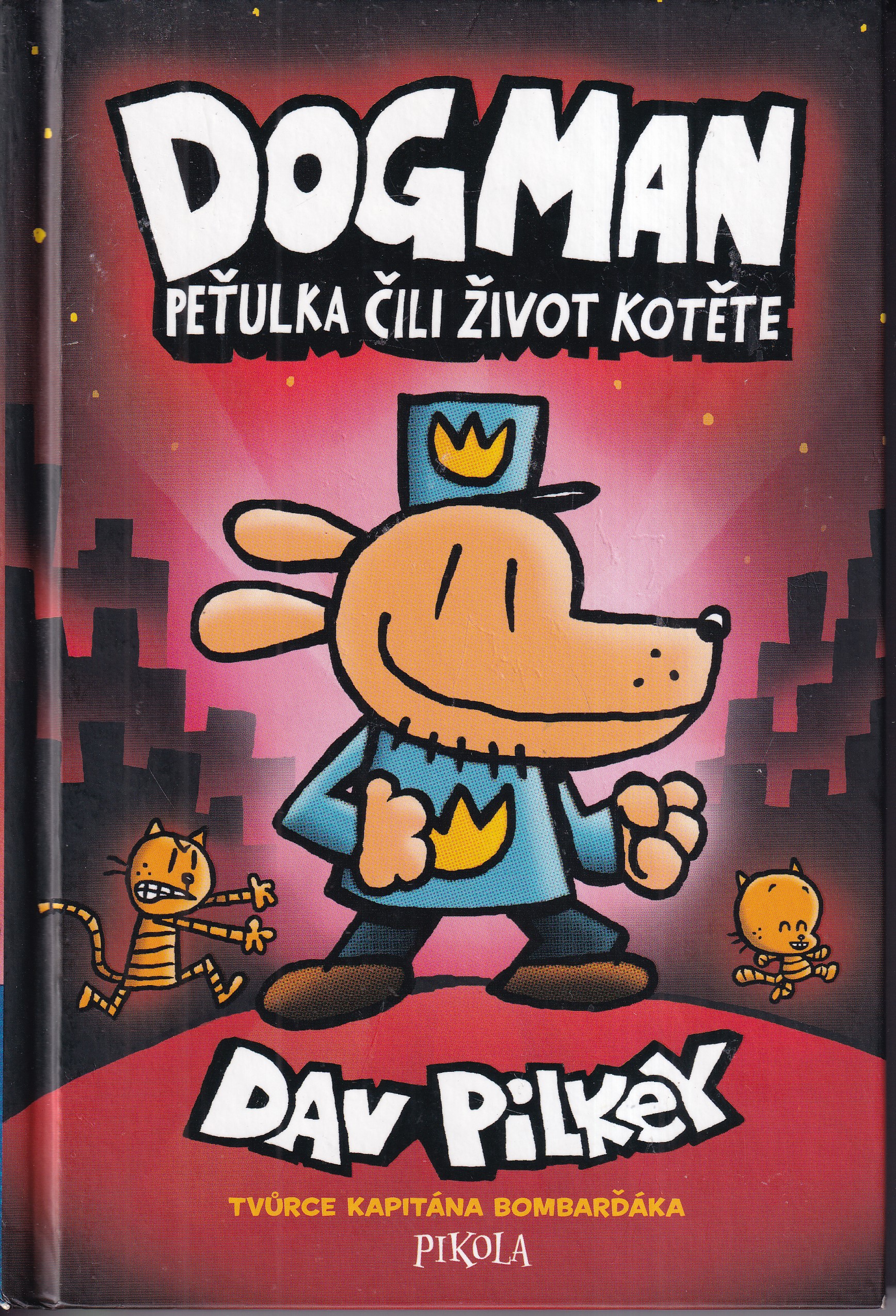 Dogman. Peťulka, čili, Život kotěte