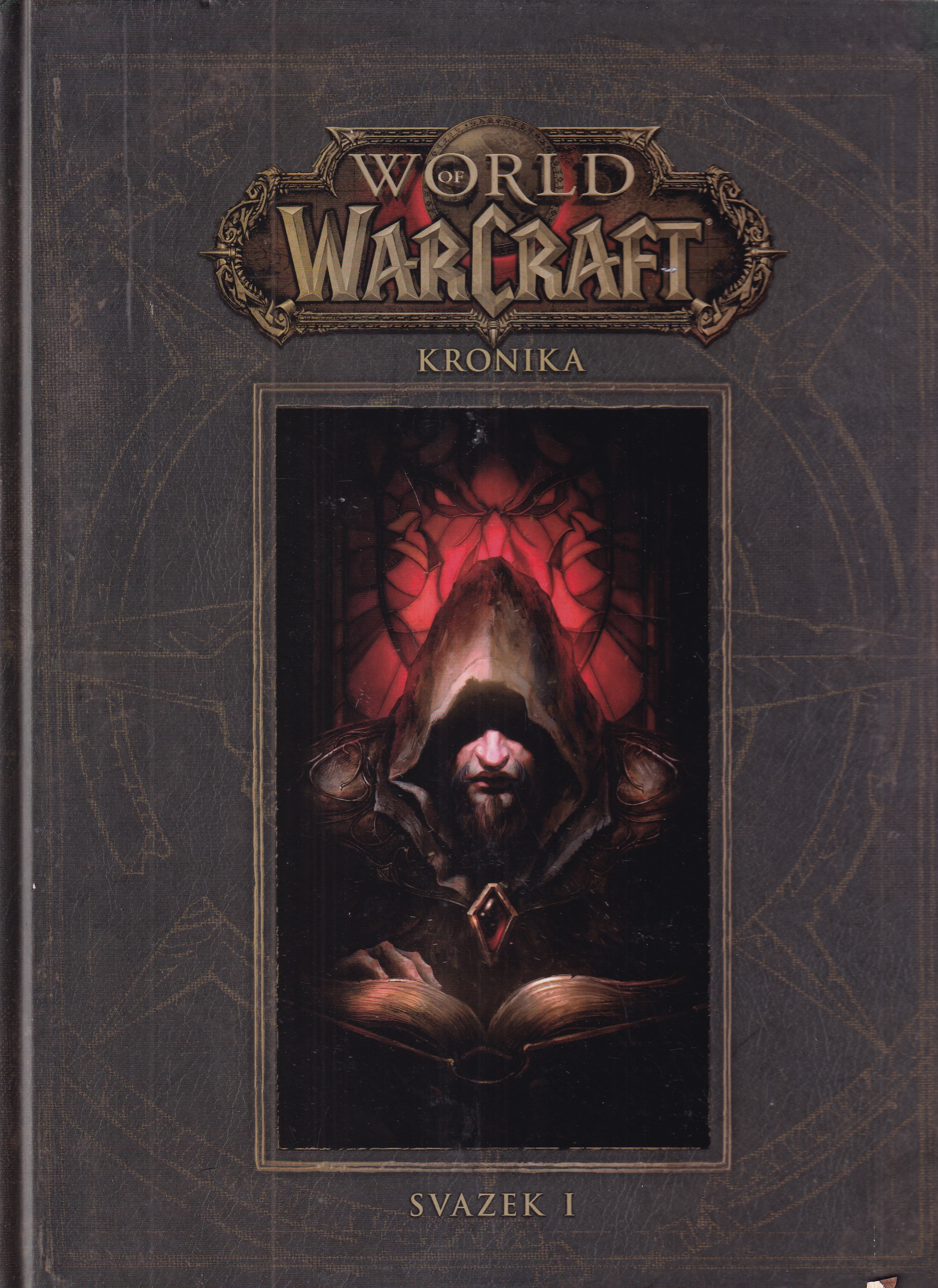 World of WarCraft : kronika I.