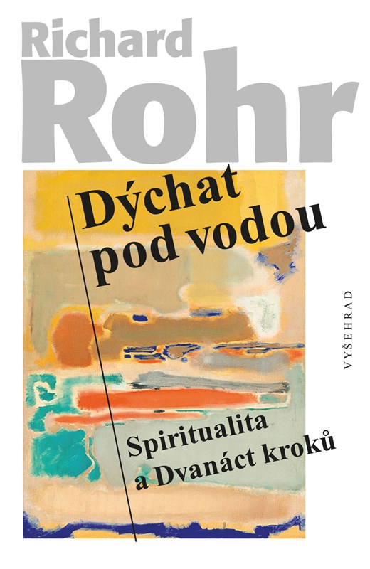 Dýchat pod vodou - Spiritualita a Dvanáct kroků