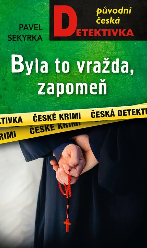 Byla to vražda, zapomeň