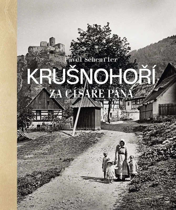 Krušnohorsko za císaře pána