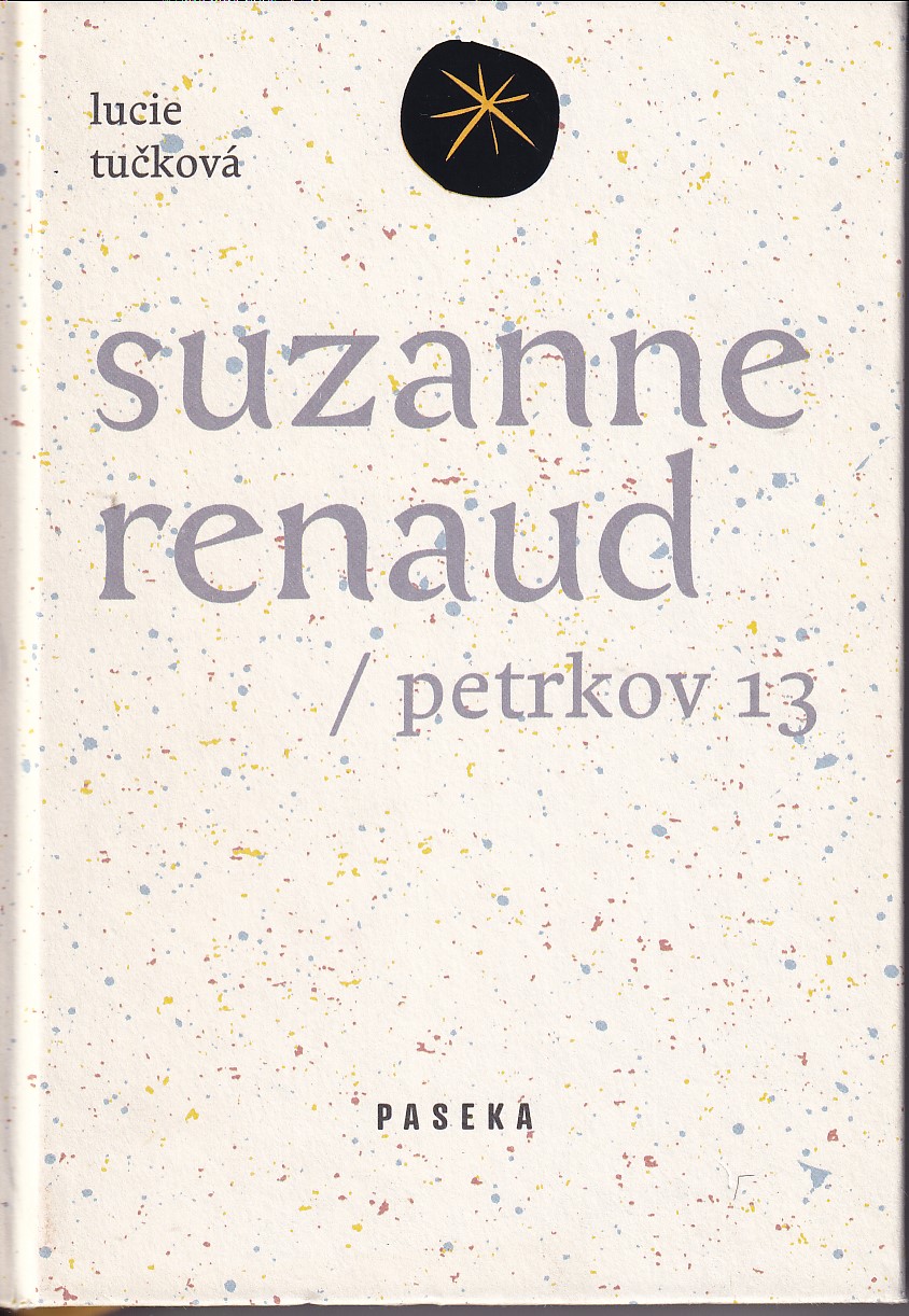 Suzanne Renaud, Petrkov 13