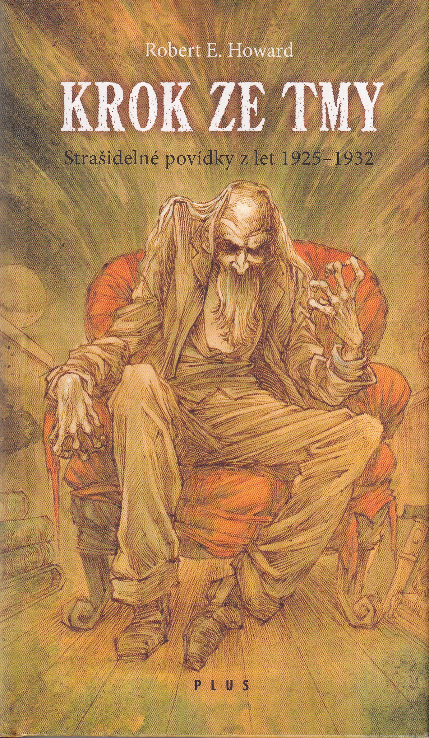 Krok ze tmy : strašidelné povídky z let 1925-1932