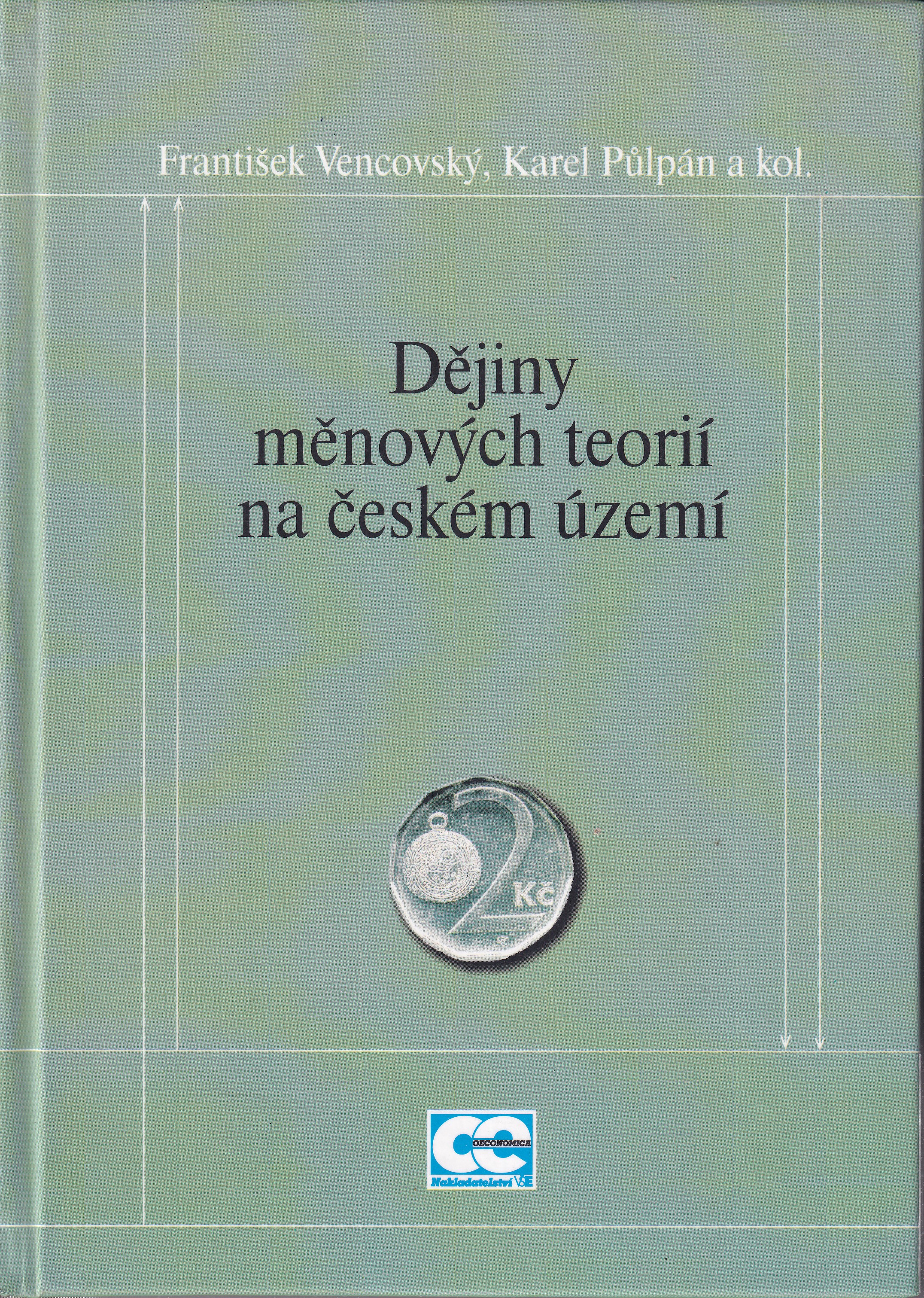 Dějiny měnových teorií na českém území