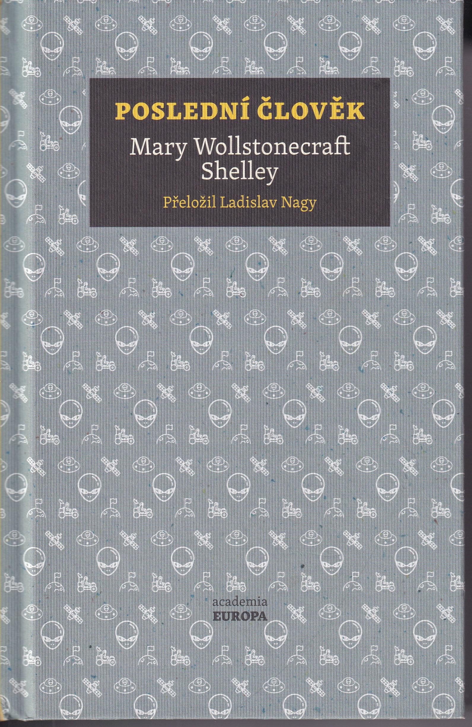 Poslední člověk, Mary Wollstonecraft Shelley