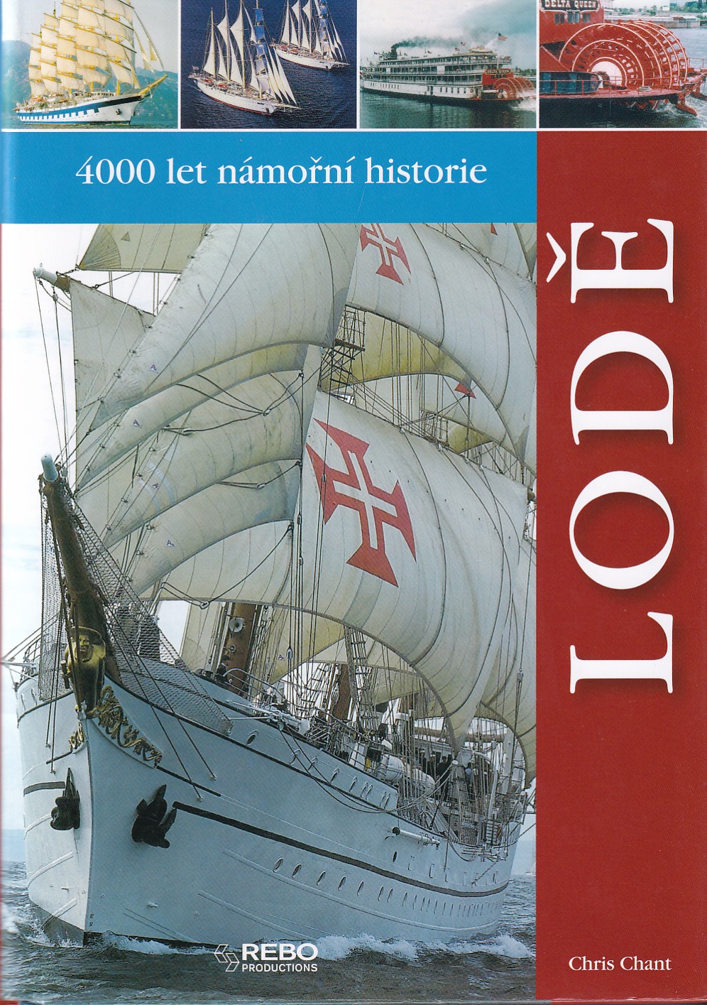 Lodě : 4000 let námořní historie, Chris Chant