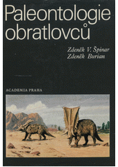 Paleontologie obratlovců : celost. vysokošk. učebnice pro stud. přírodověd. fakult