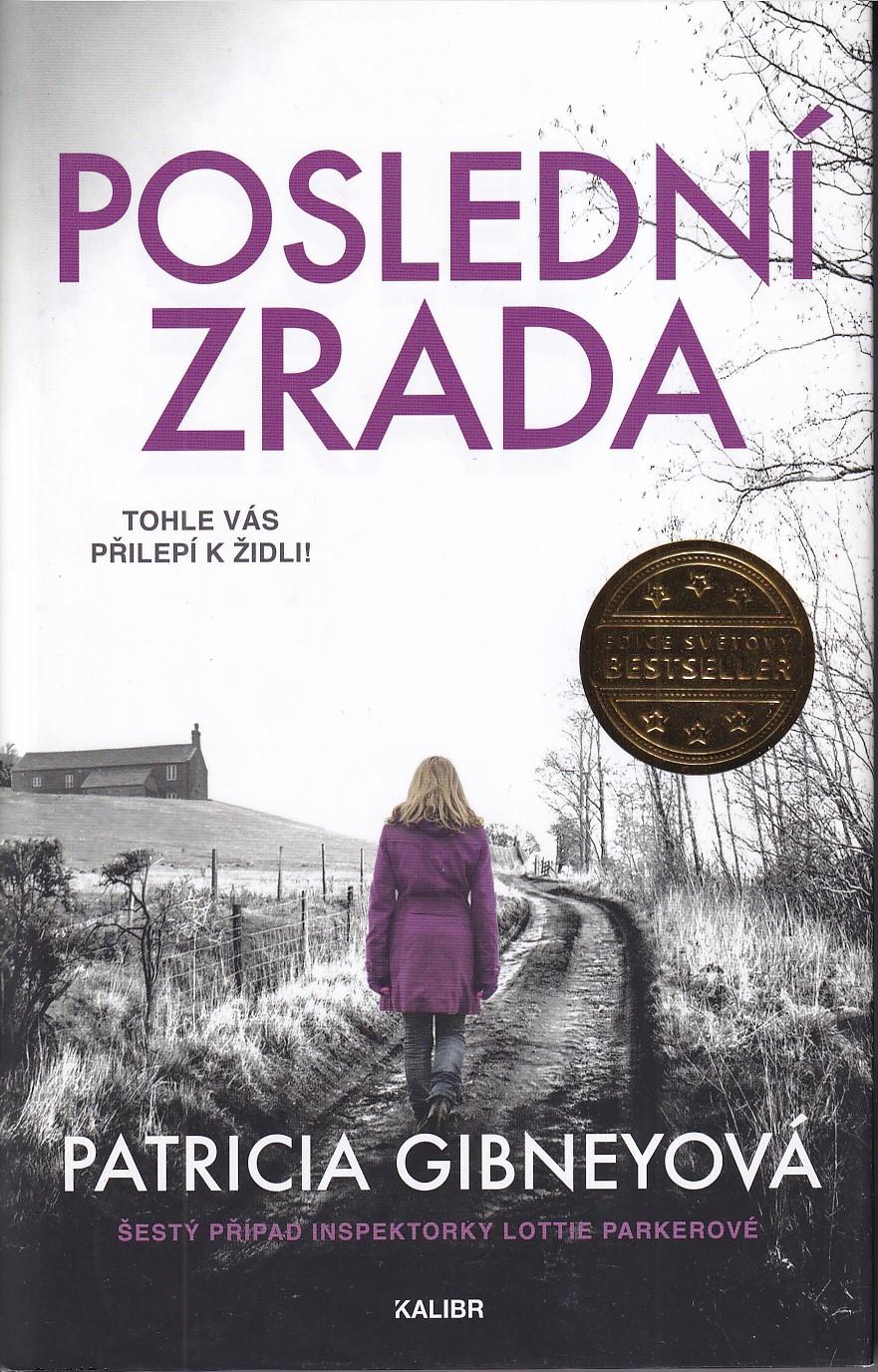 Poslední zrada, Patricia Gibneyová