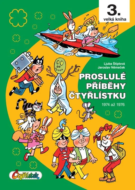 Proslulé příběhy Čtyřlístku 1974 - 1976 / 3. velká kniha