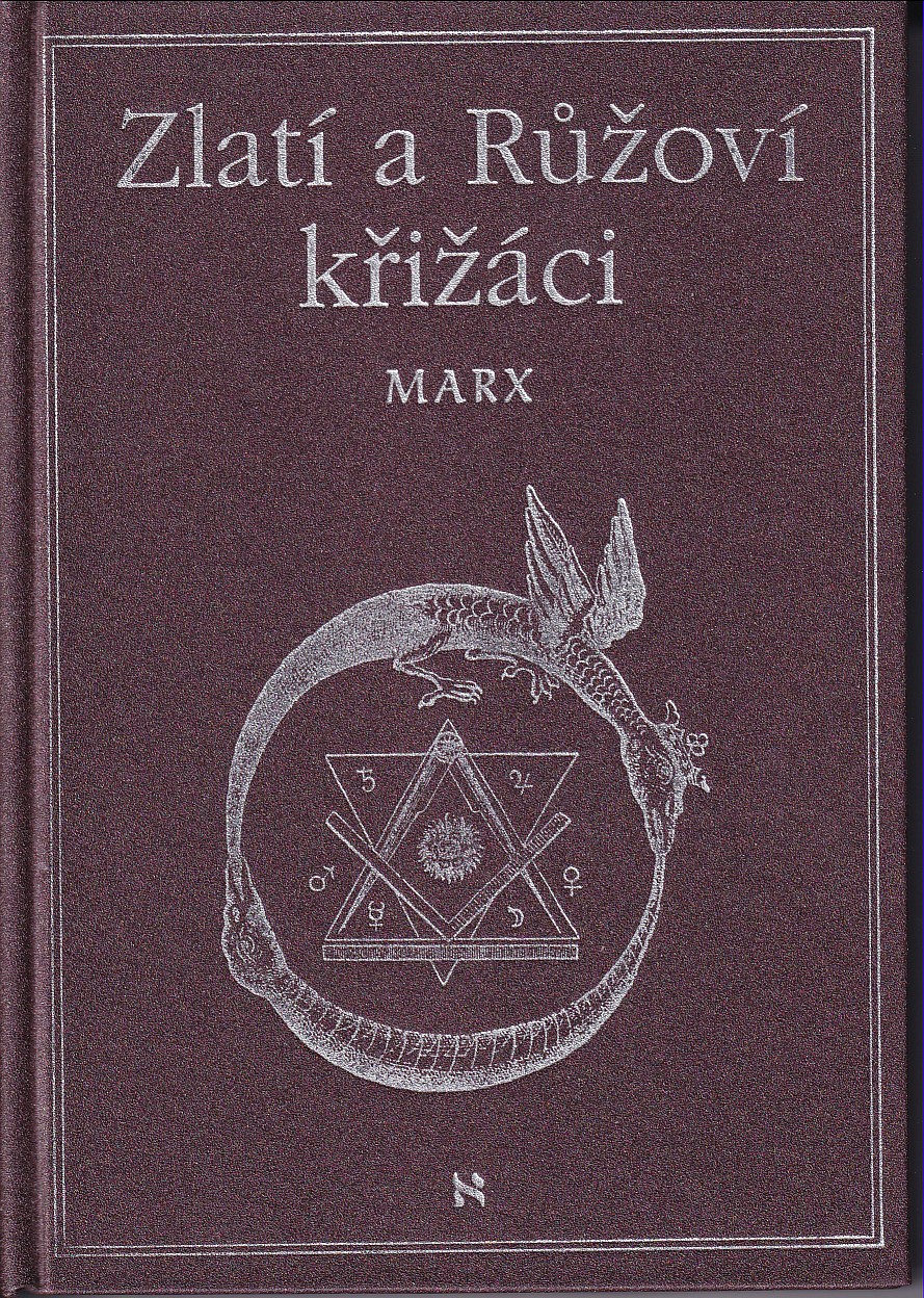 Zlatí a Růžoví křižáci : německý mysterijní spolek z konce 18. století