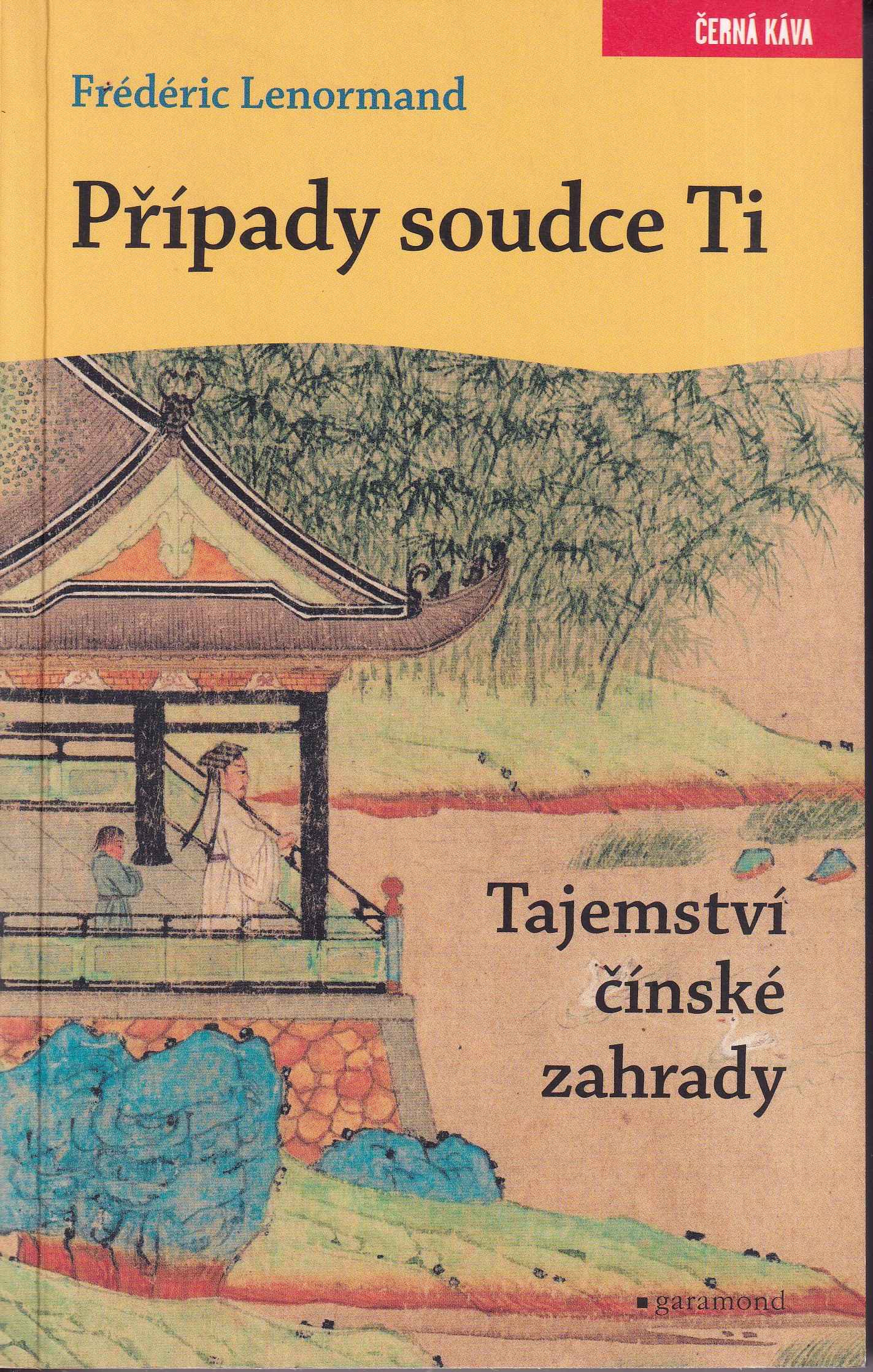 Případy soudce Ti. Tajemství čínské zahrady