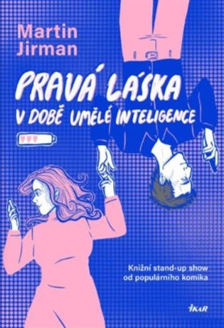 Pravá láska v době umělé inteligence 