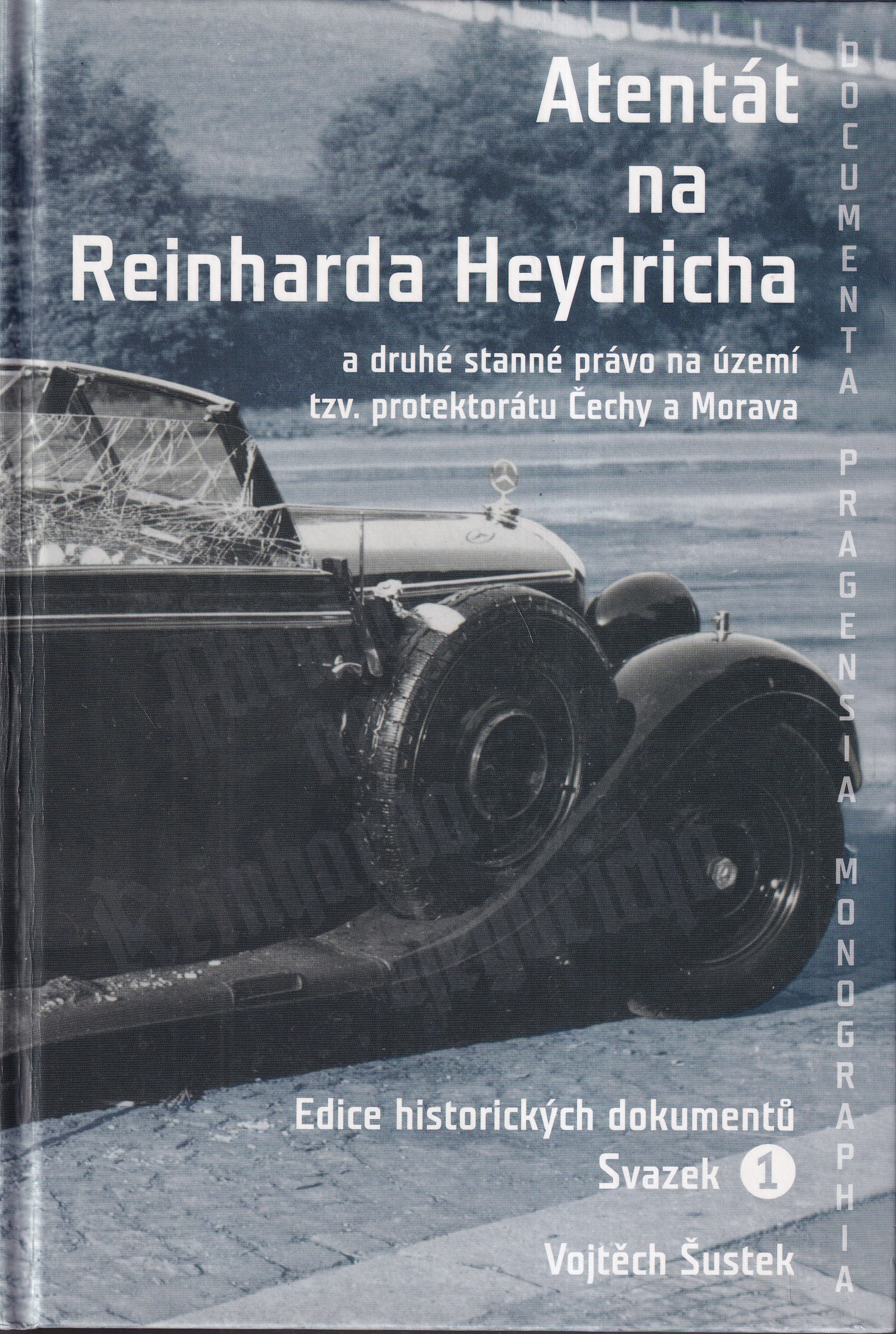 Atentát na Heydricha a druhé stanné právo na území tzv. protektorátu Čechy a Morava, 1. díl