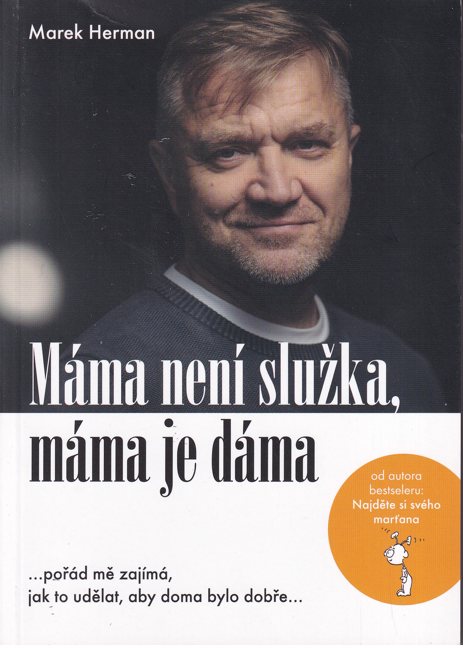 Máma není služka, máma je dáma