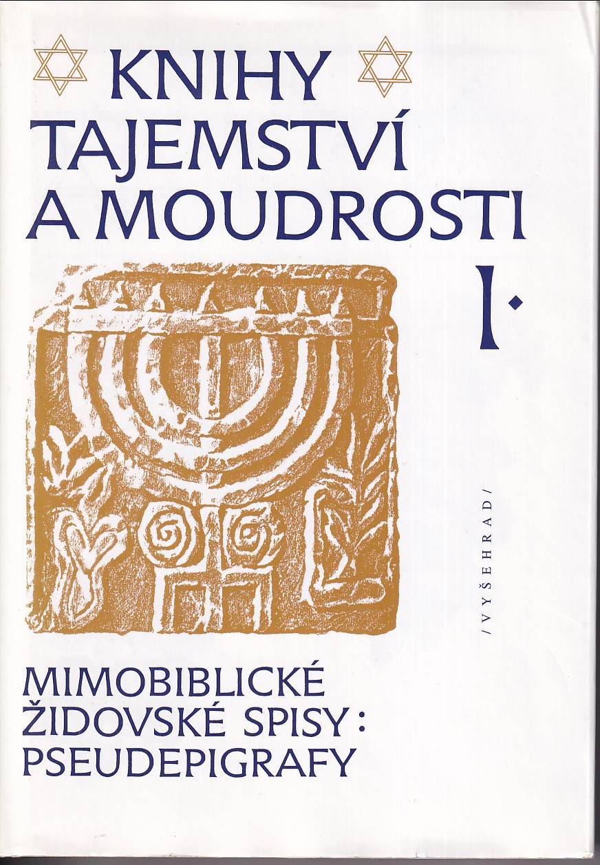Knihy tajemství a moudrosti I. díl - mimobiblické židovské spisy: pseudepigrafy