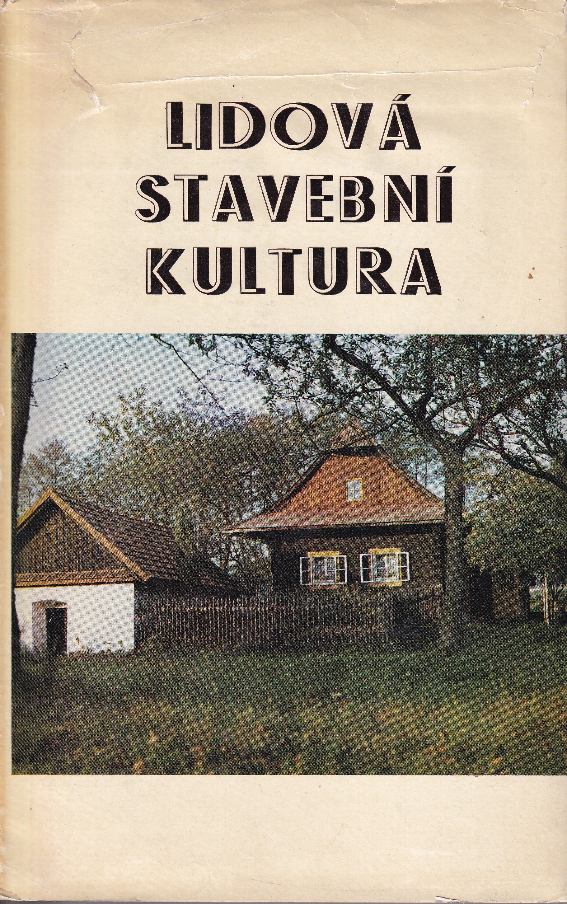 Lidová stavební kultura v československých Karpatech a přilehlých územích
