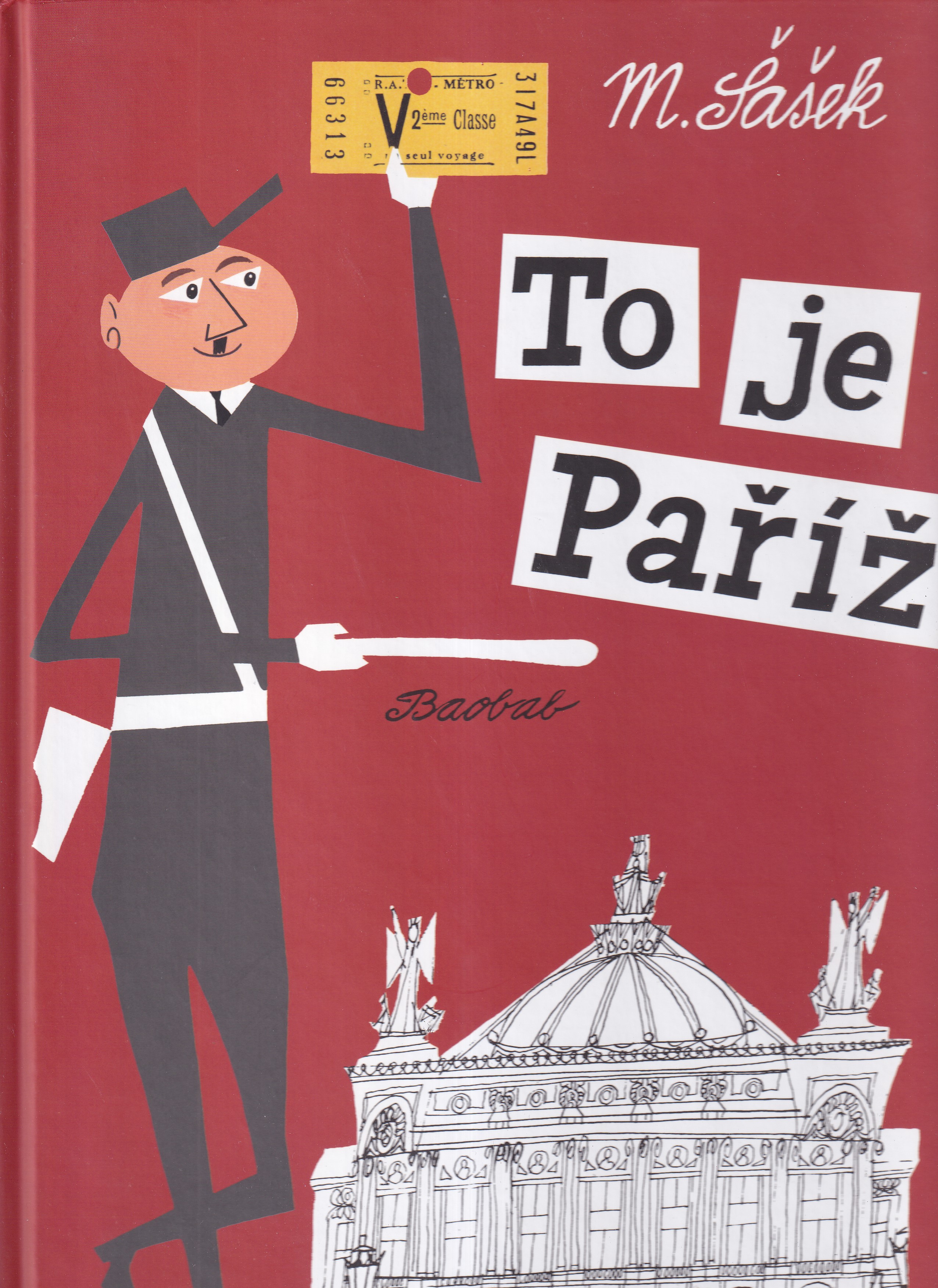 To je Paříž, M. Šašek