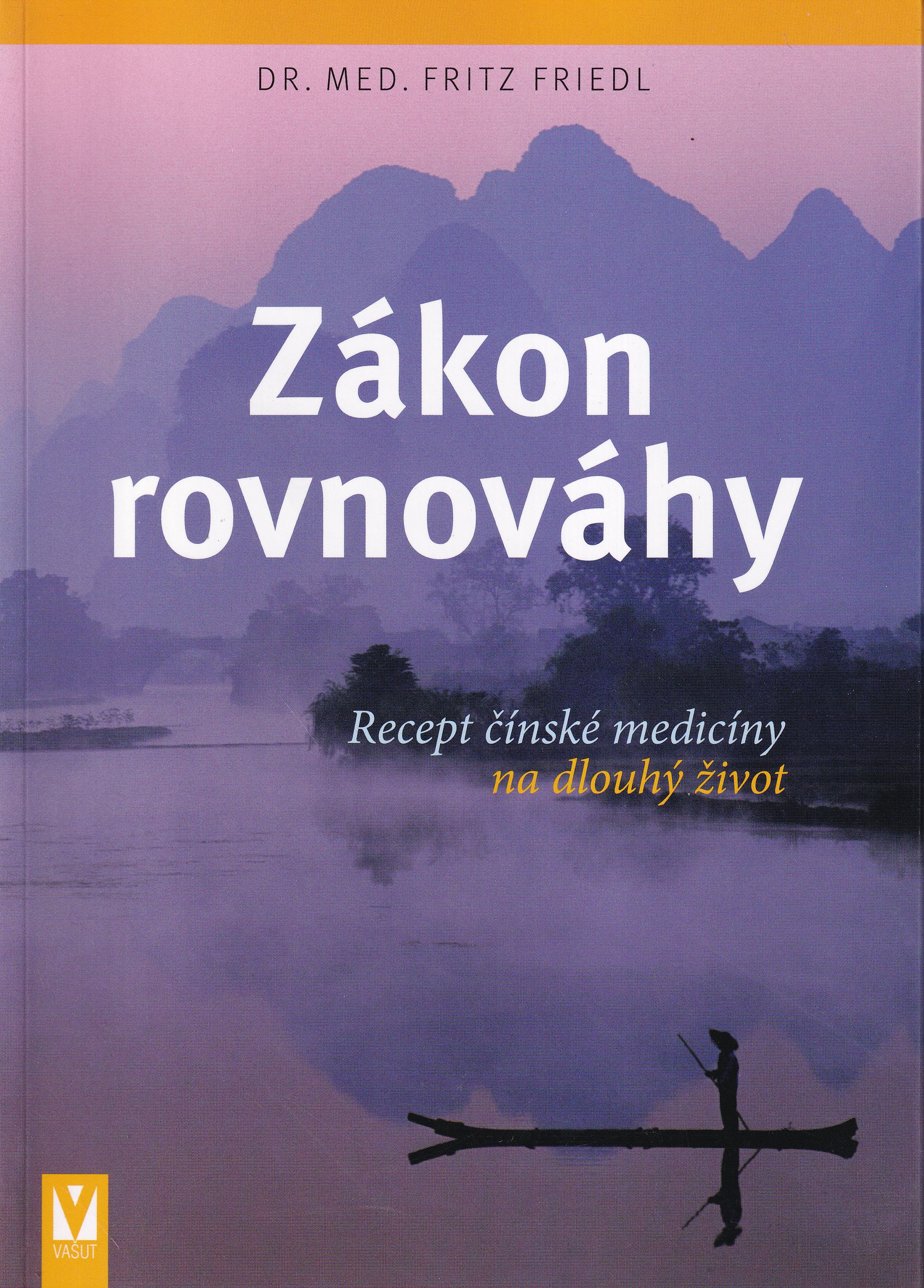 Zákon rovnováhy   recept čínské medicíny na dlouhý život