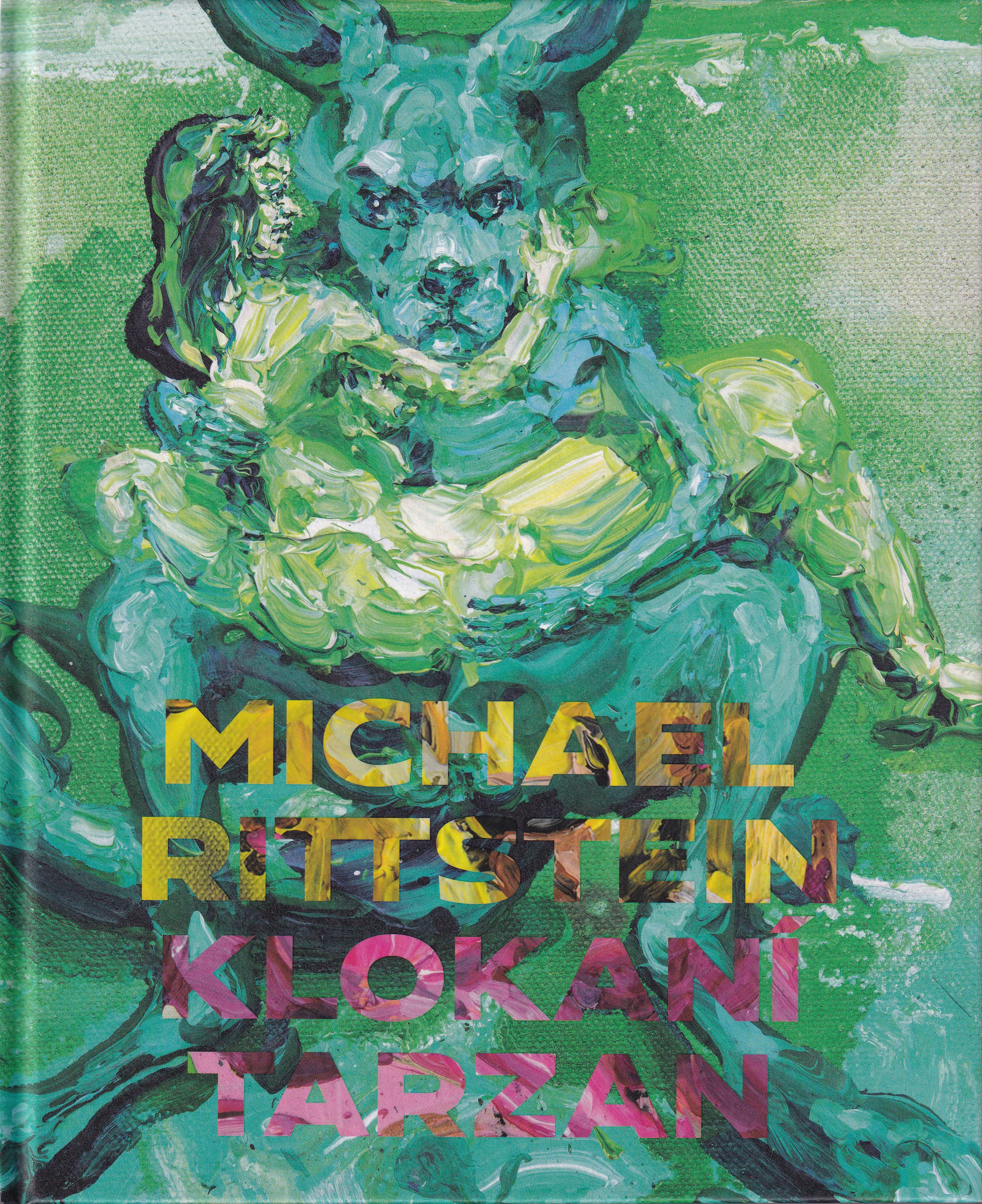 Michael Rittstein : klokaní Tarzan 