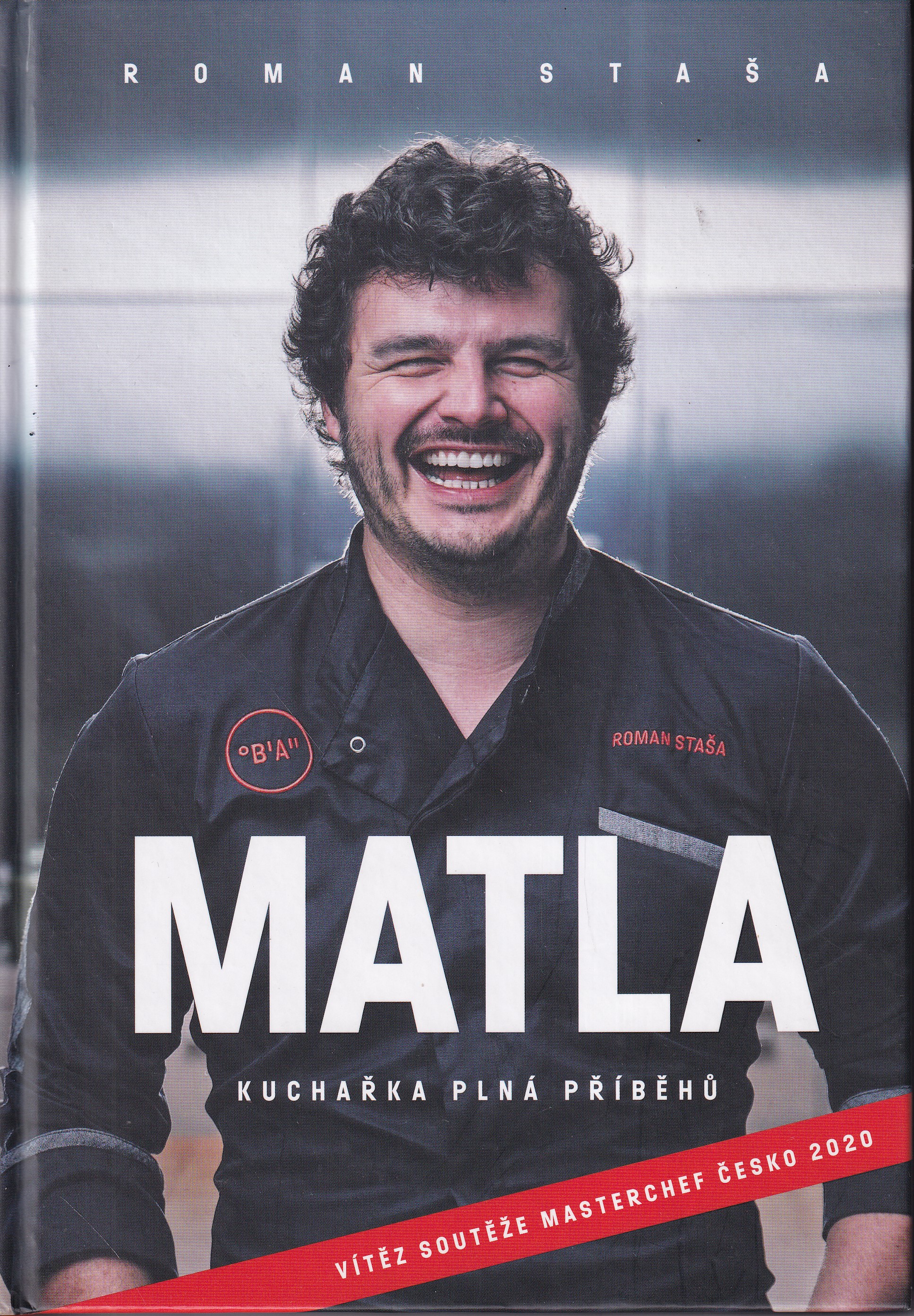 Matla : kuchařka plná příběhů