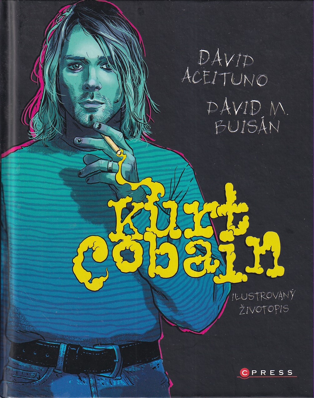Kurt Cobain : ilustrovaný životopis