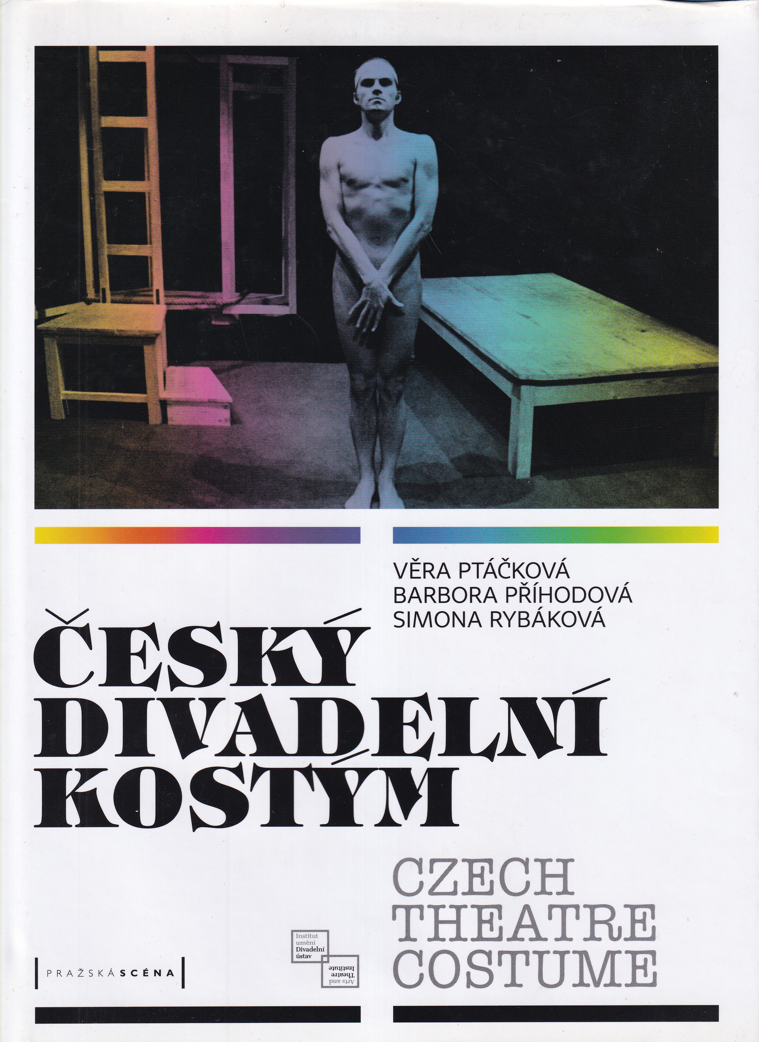 Český divadelní kostým = Czech theatre costume