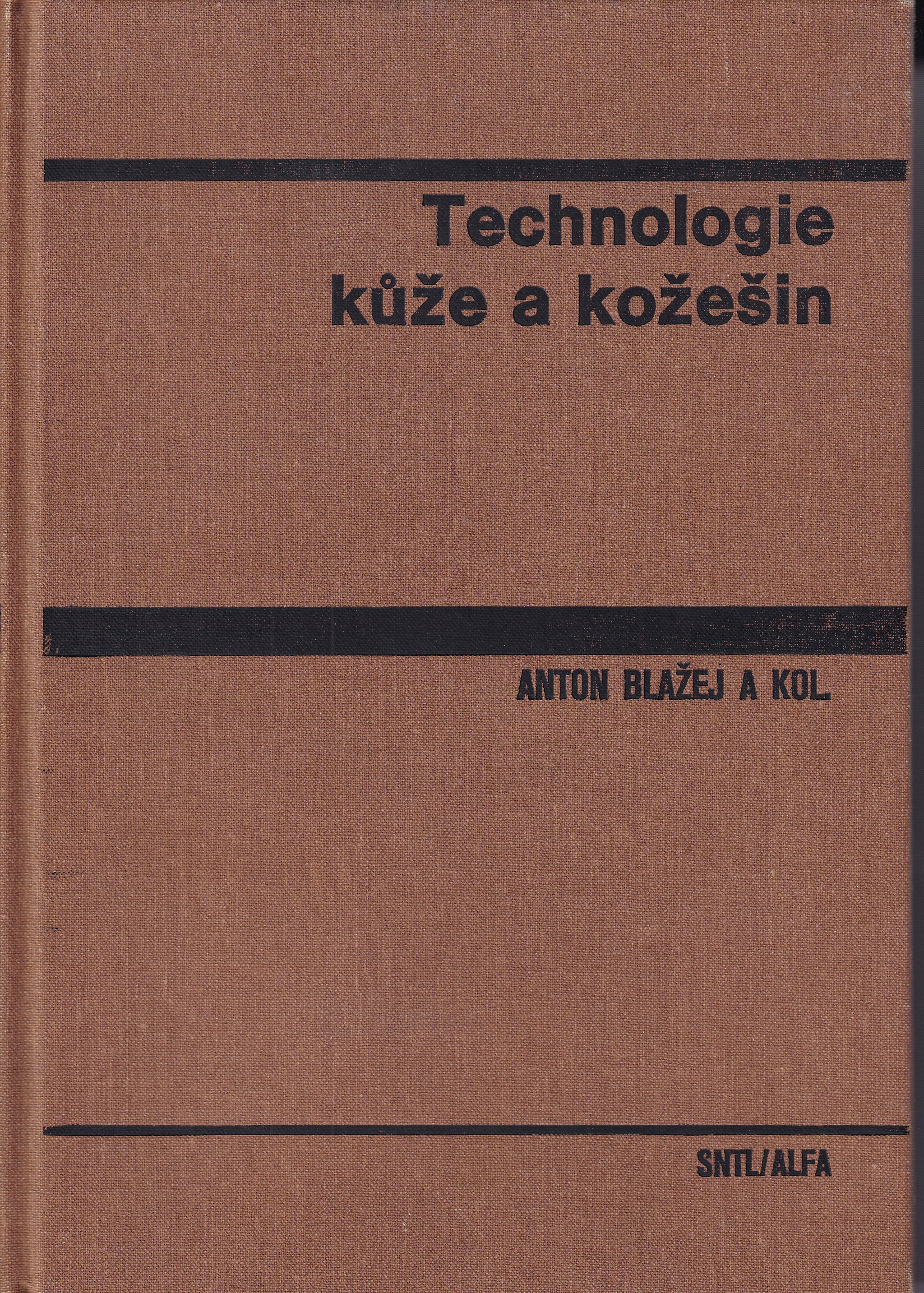 Technologie kůže a kožešin : vysokošk. učebnice