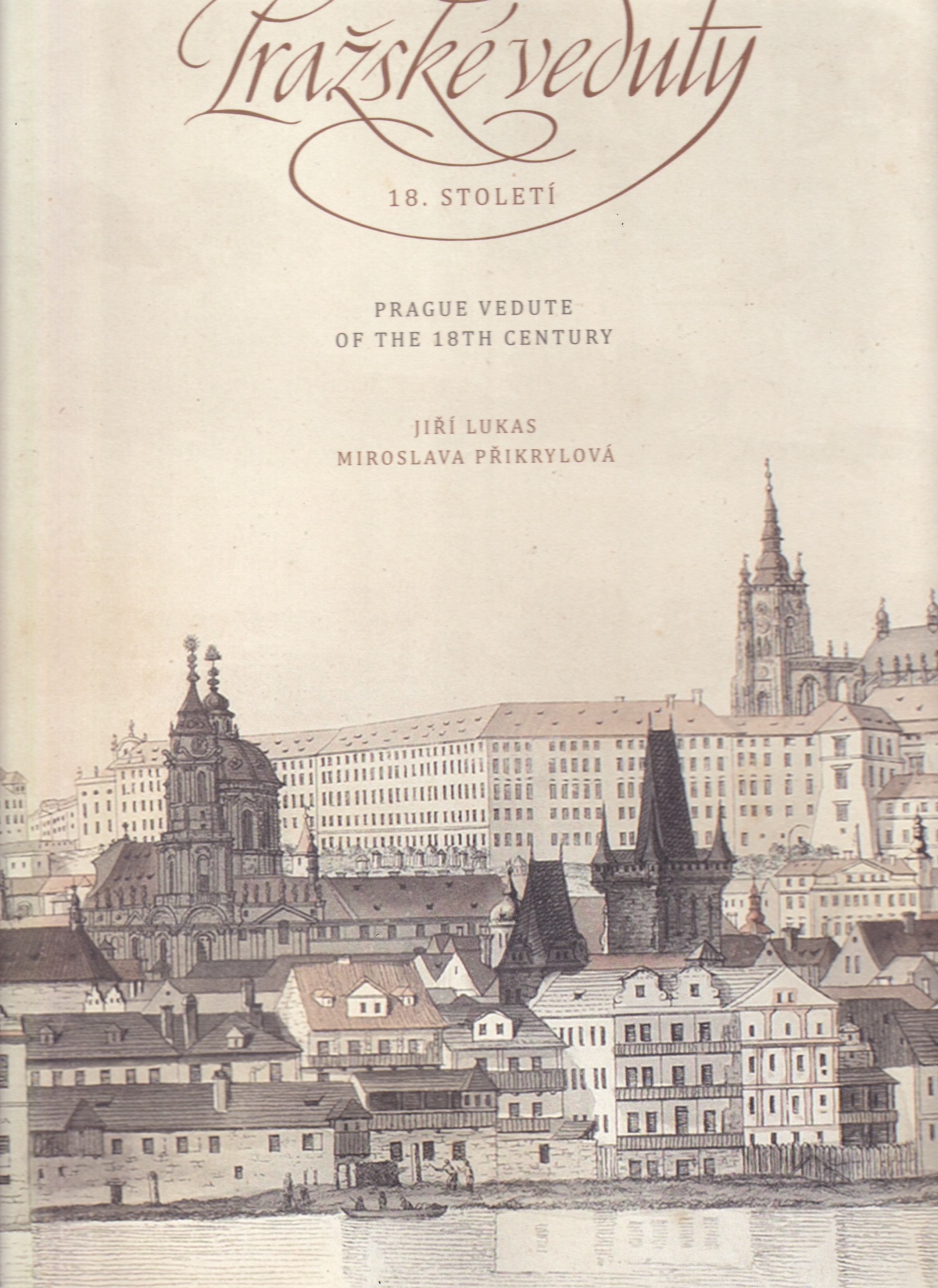 Pražské veduty 18. století / Prague vedute of the 18th century