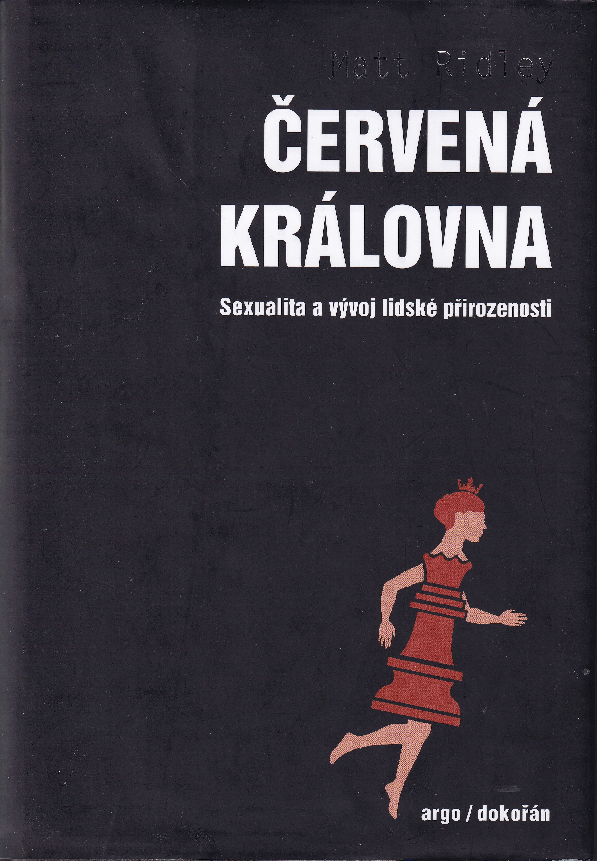 Červená královna : sexualita a vývoj lidské přirozenosti