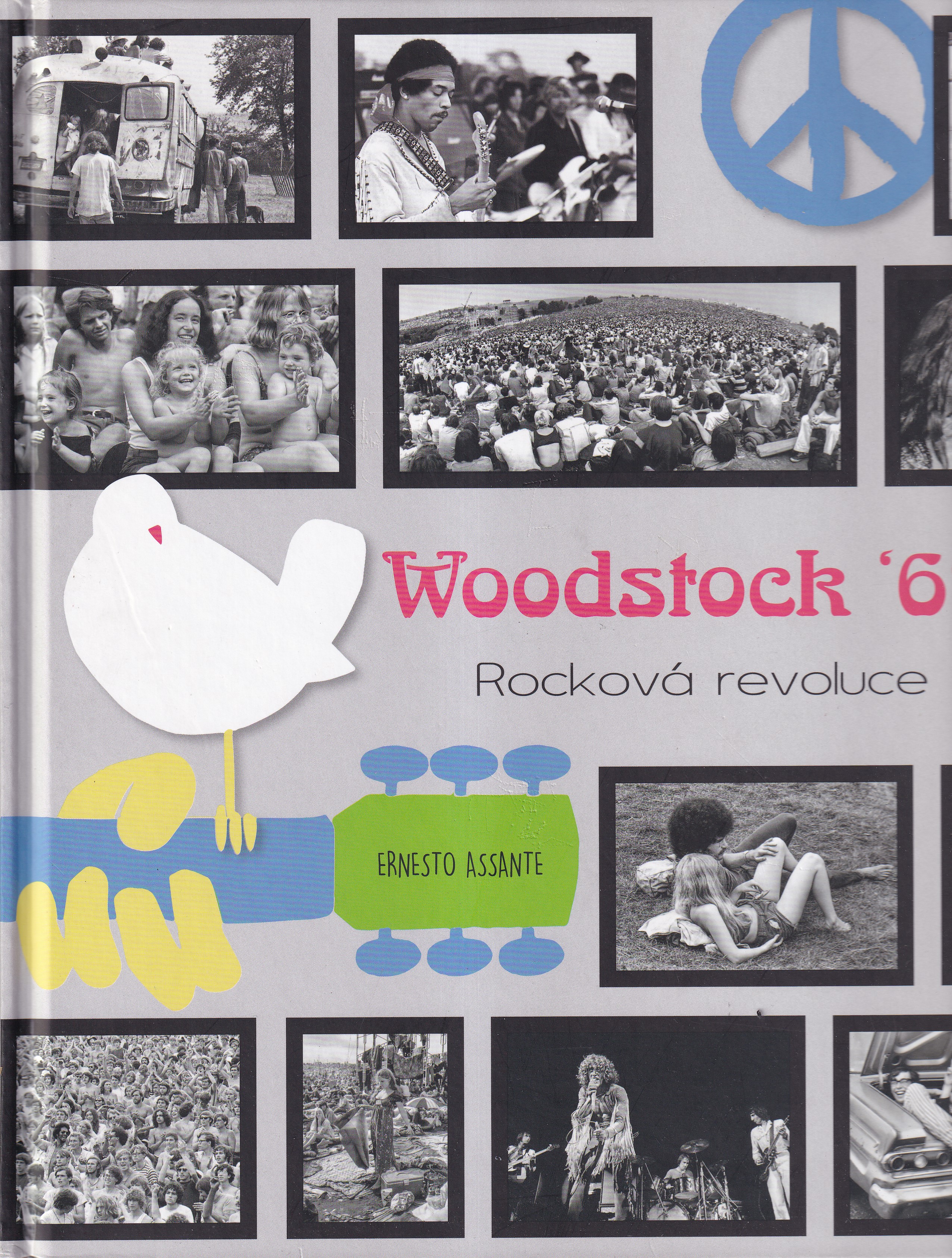 Woodstock ’69 : rock’n’rollová revoluce