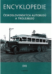 Encyklopedie československých autobusů a trolejbusů (III)