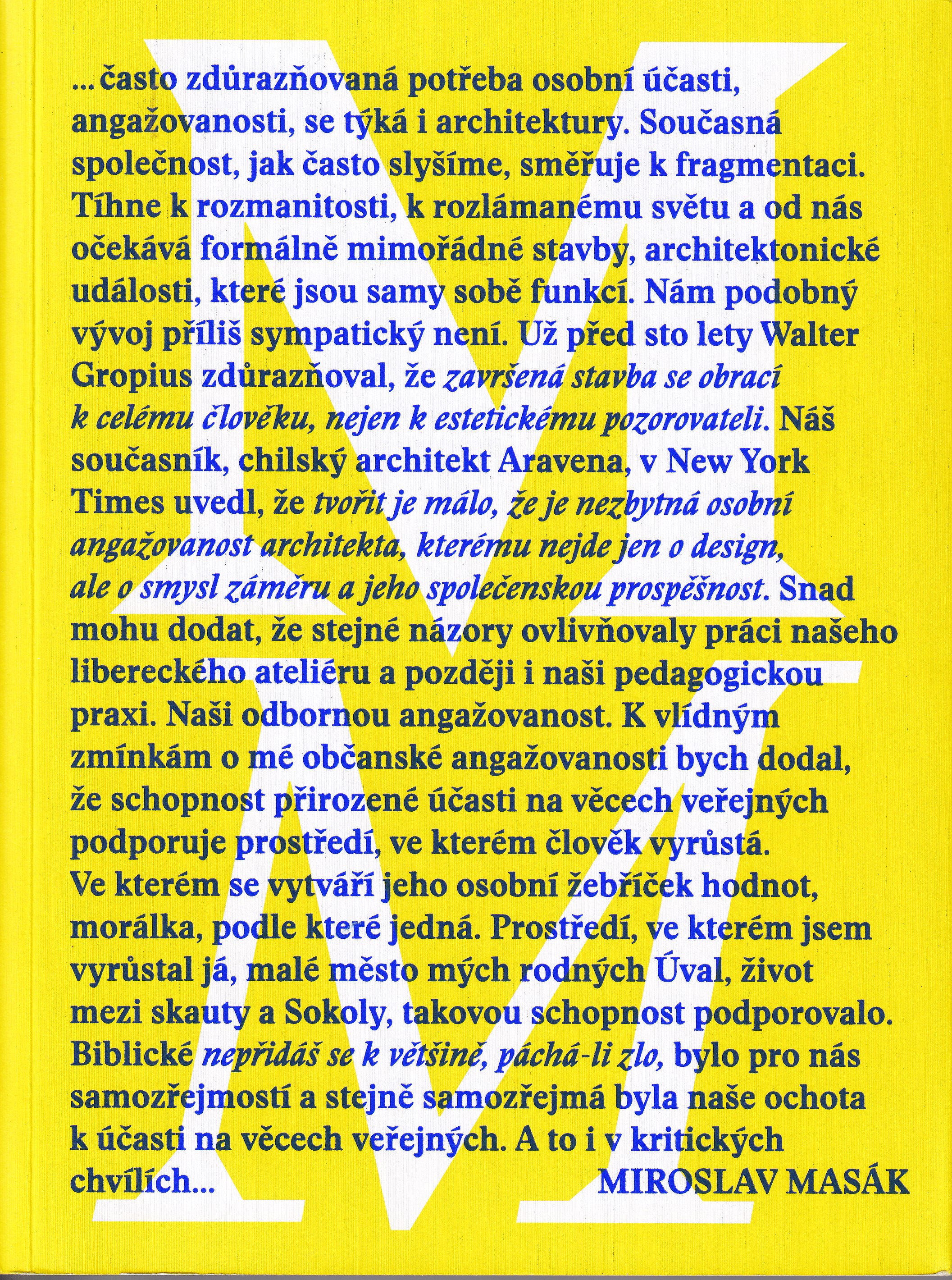 Miroslav Masák  stati o architektově životě a díle Rostislav Švácha