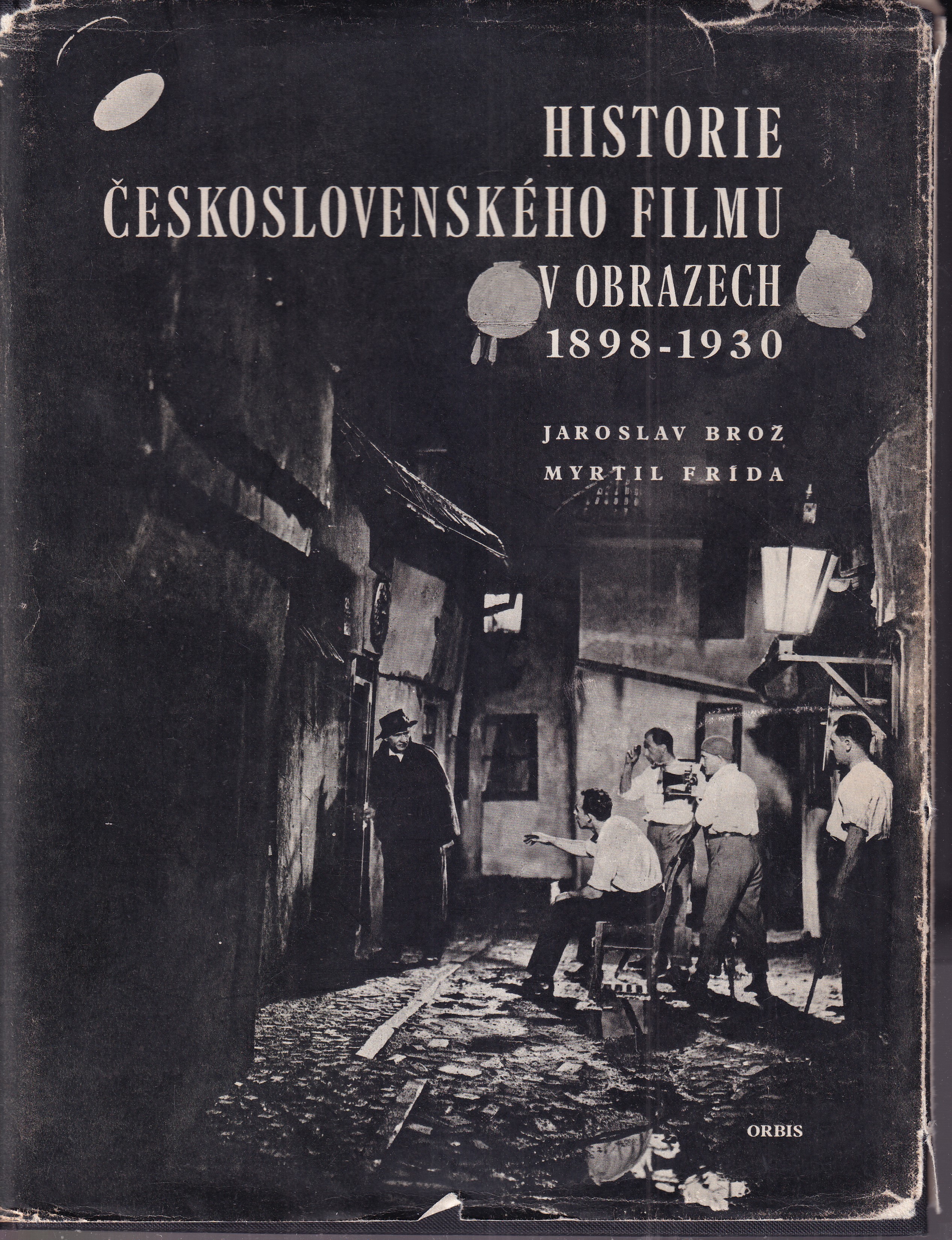 Historie československého filmu v obrazech 1898-1930