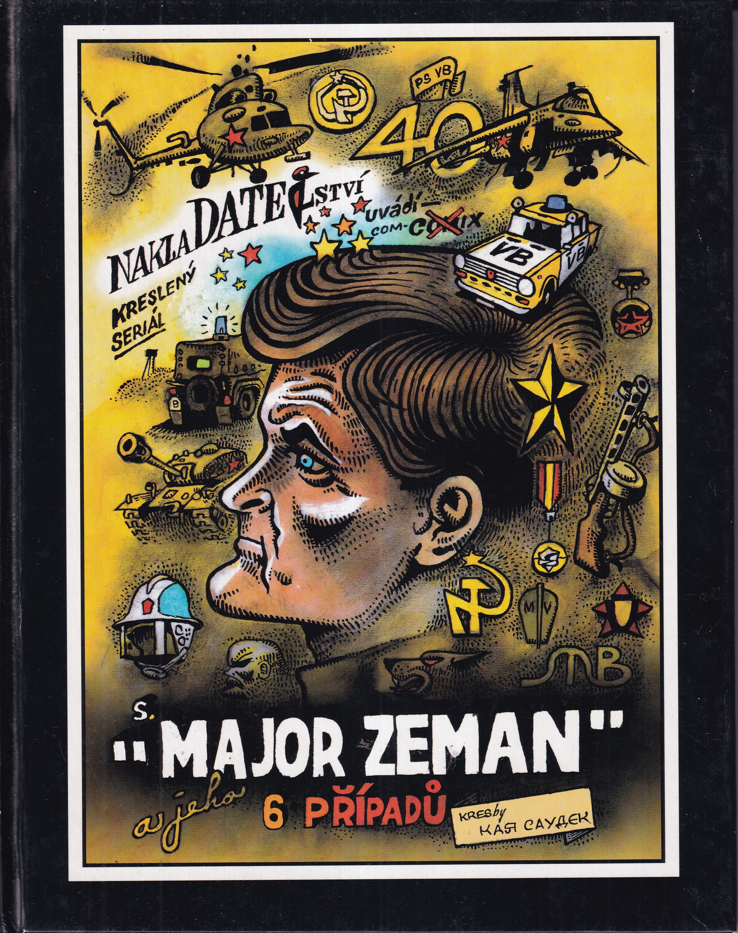 Major Zeman a jeho 6.  případů