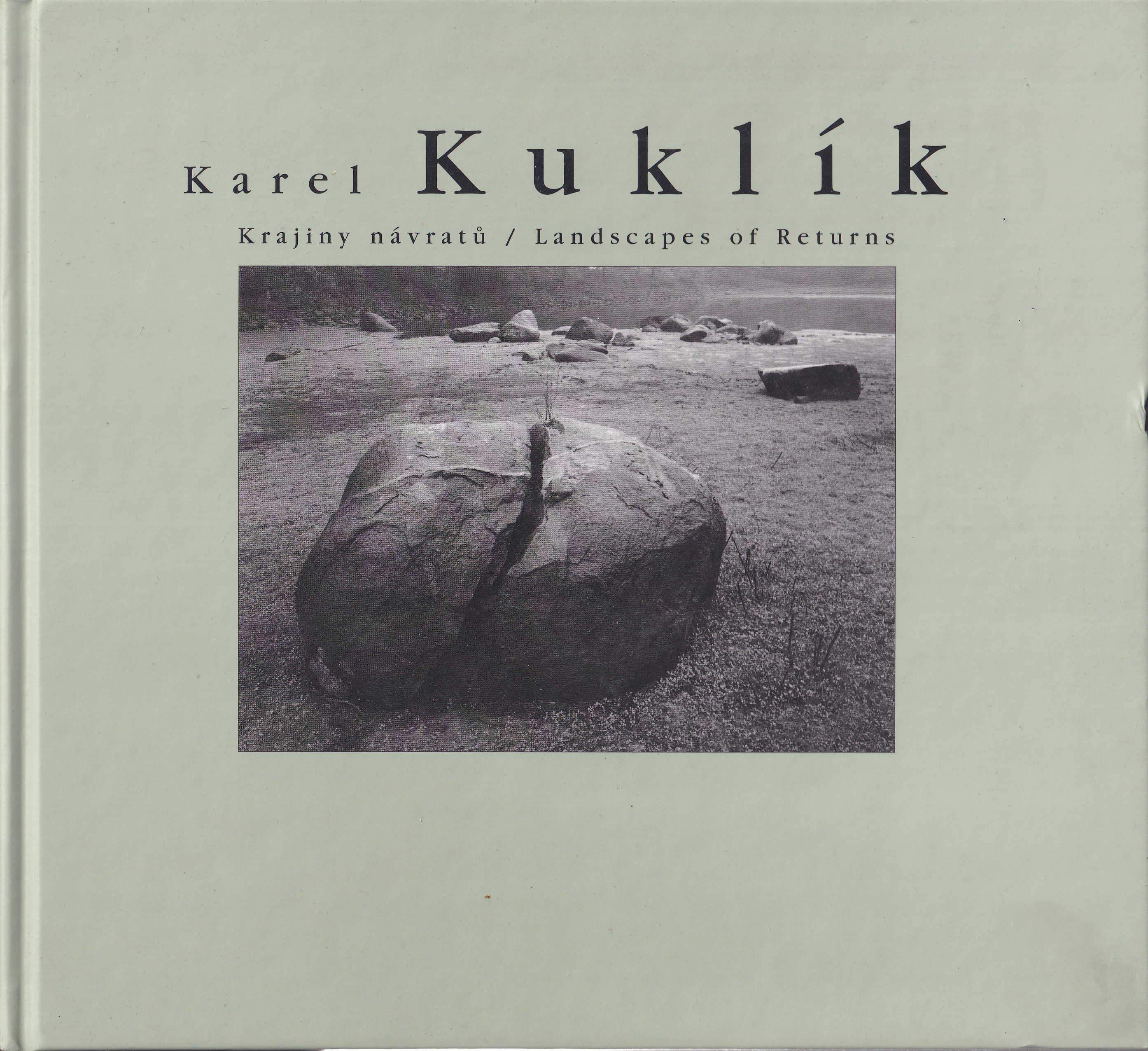 Krajiny návratů  Landscapes of returns  Karel Kuklík