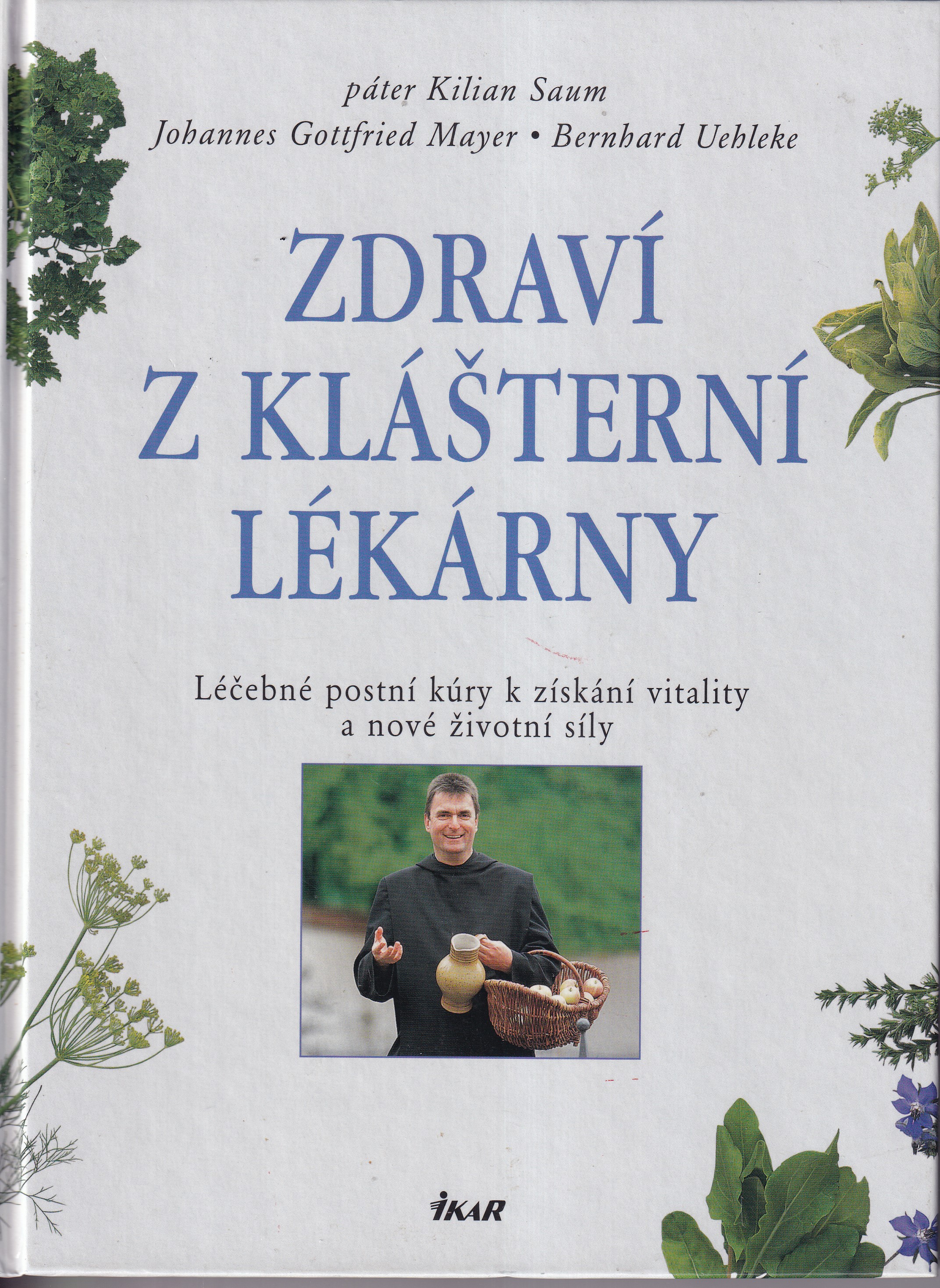 Zdraví z klášterní lékárny