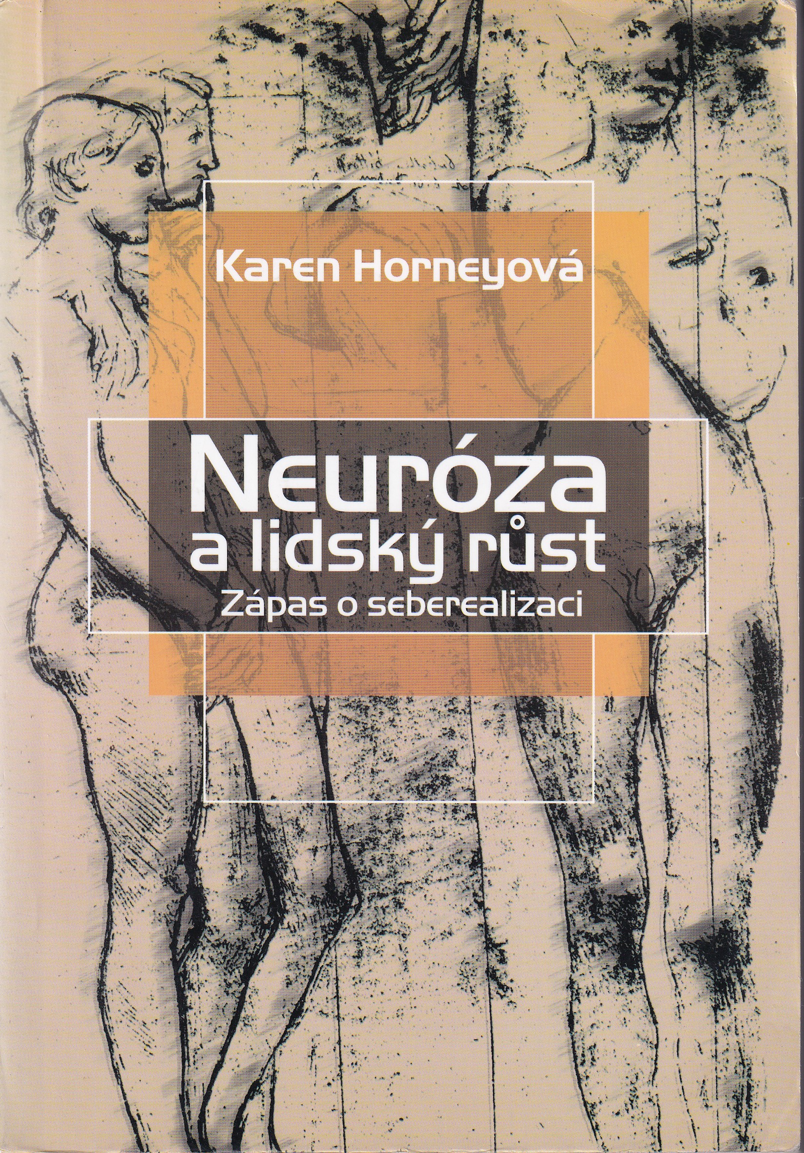 Neuróza a lidský růst : zápas o seberealizac