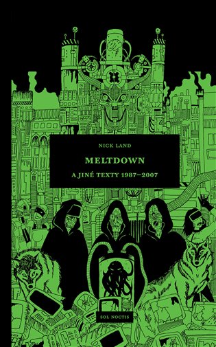  Meltdown a jiné texty 1987-2007 