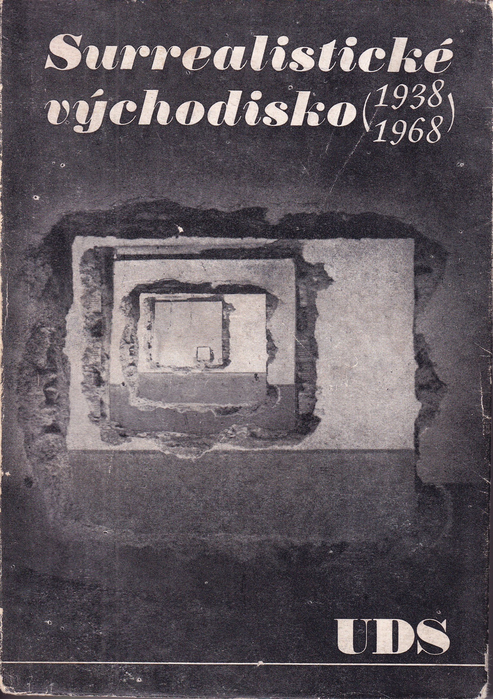 Surrealistické východisko (1938 - 1968)