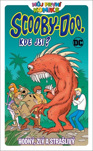 Scooby Doo, kde jsi? Hodný, zlý a strašlivý