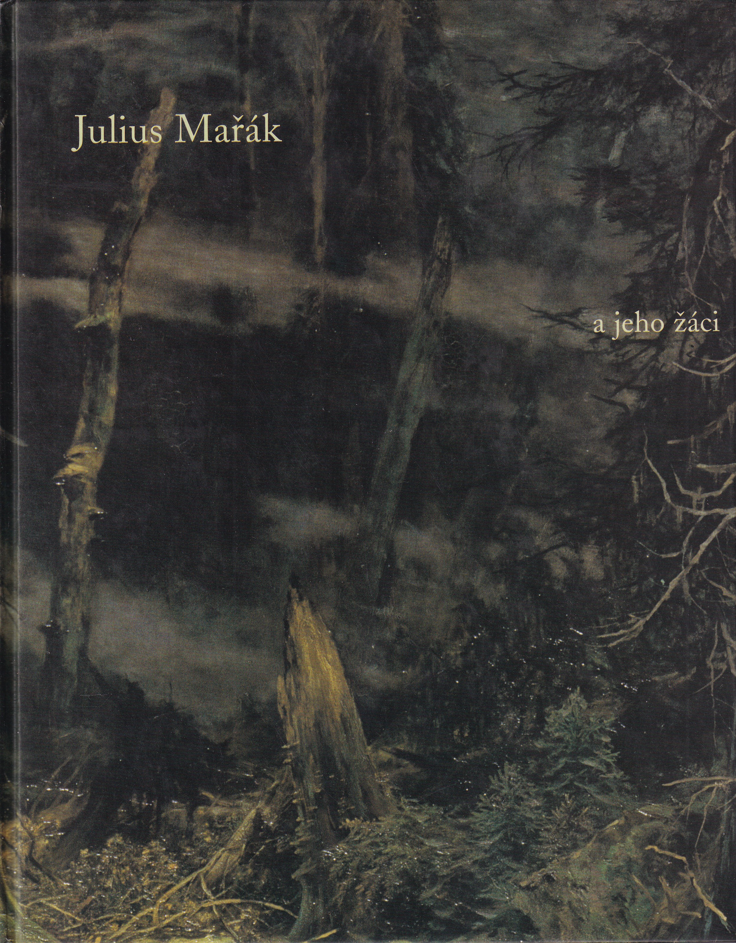 Julius Mařák a jeho žáci 