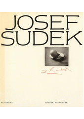 Josef Sudek : výběr fot. z celoživotního díla