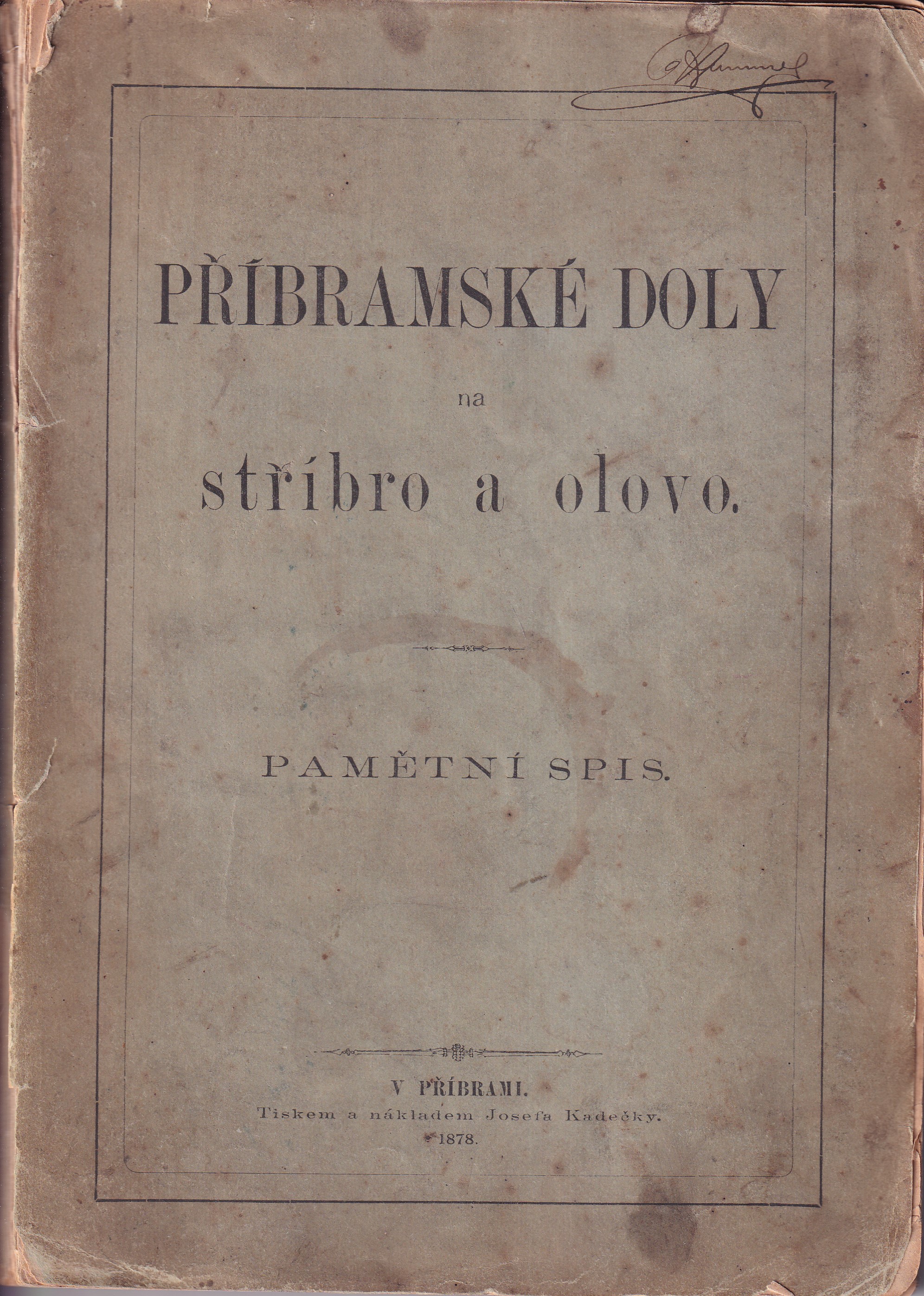 Příbramské doly na stříbro a olovo : pamětní spis