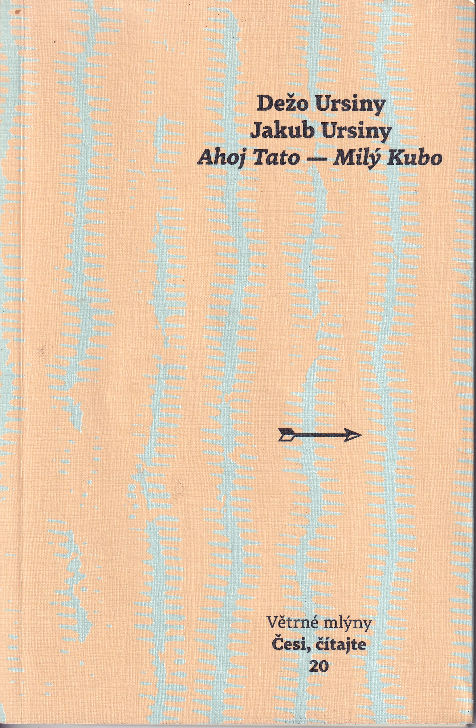 Ahoj tato - Milý Kubo