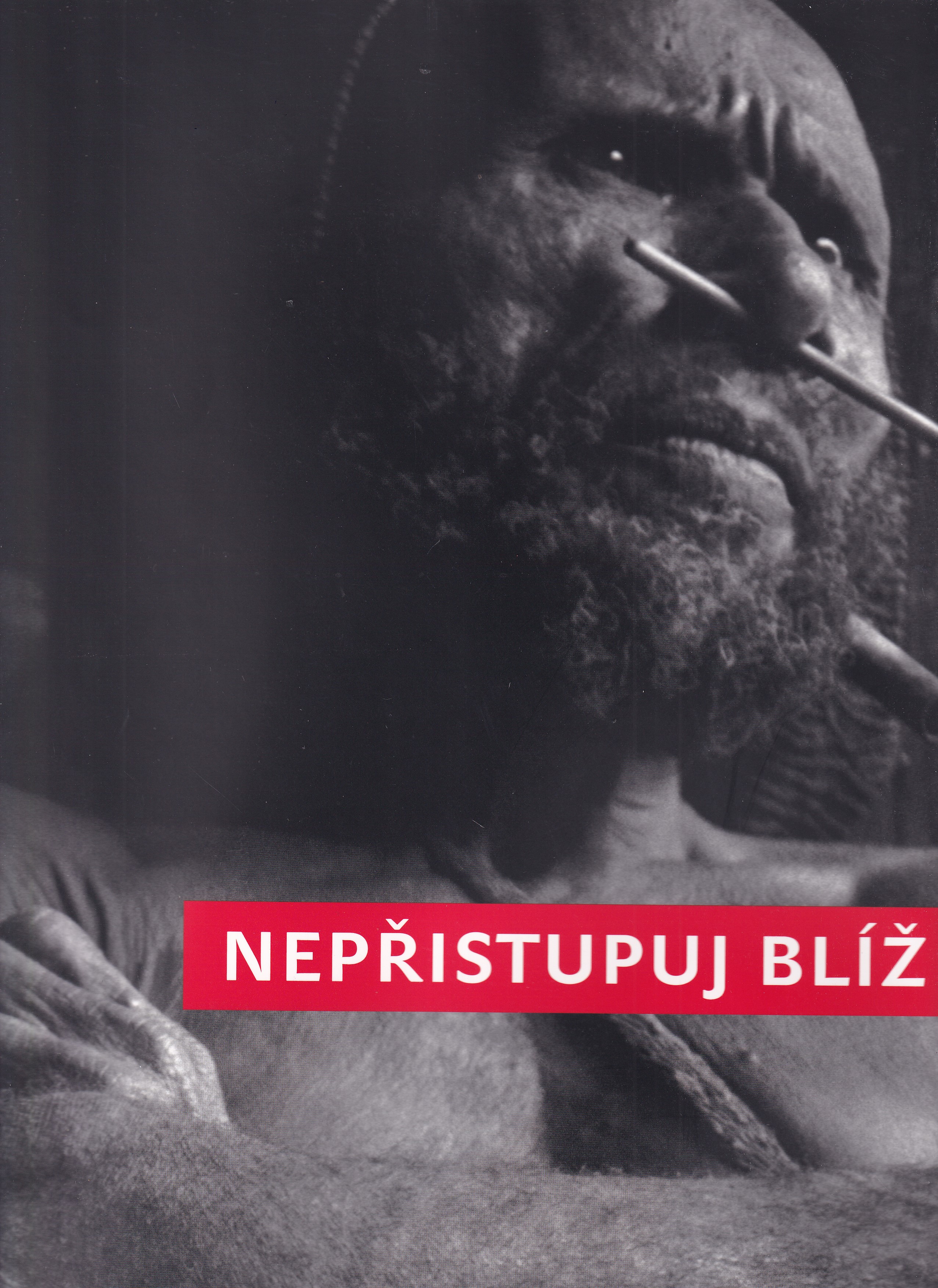 Nepřistupuj blíž