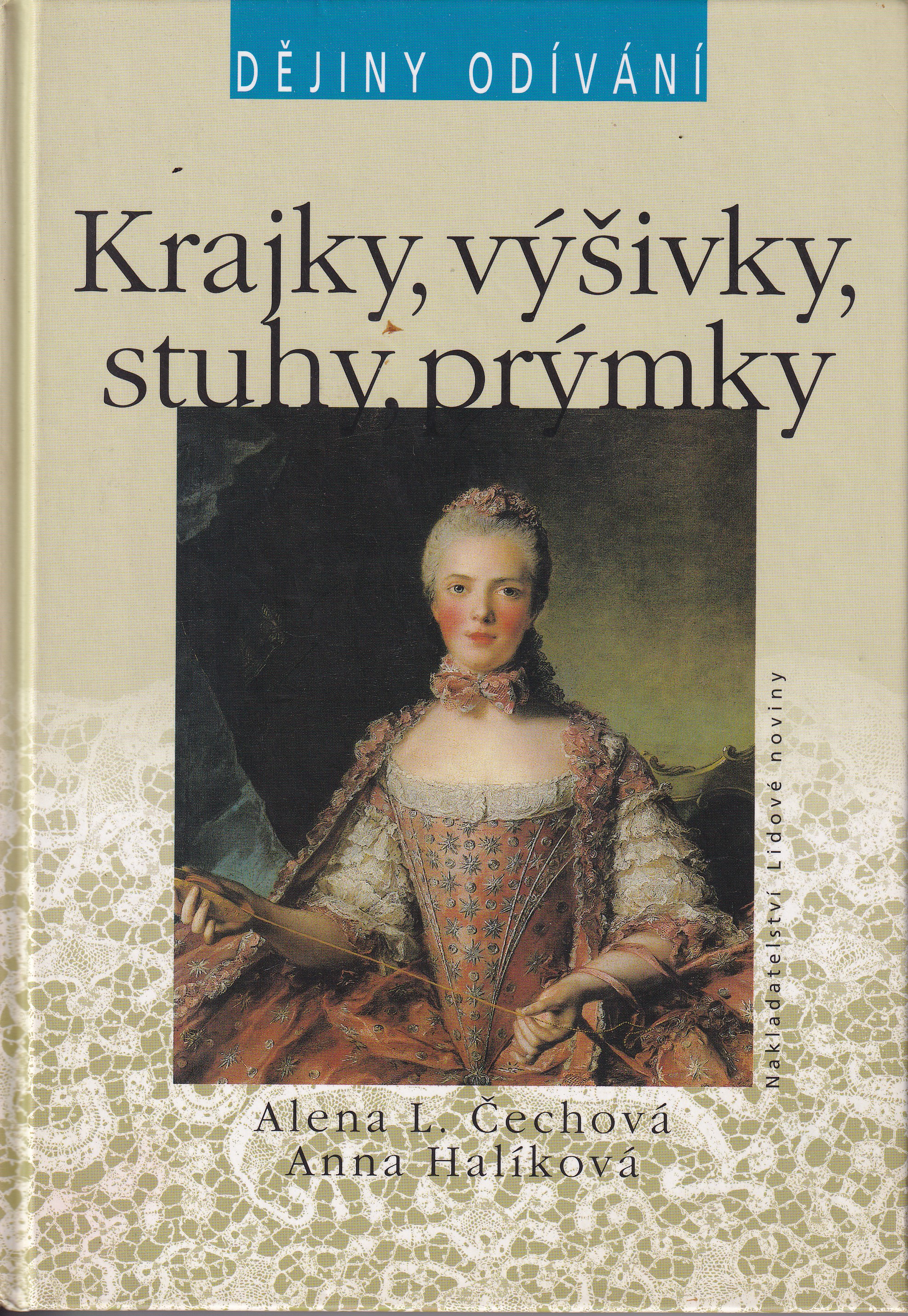 Krajky, výšivky, stuhy, prýmky