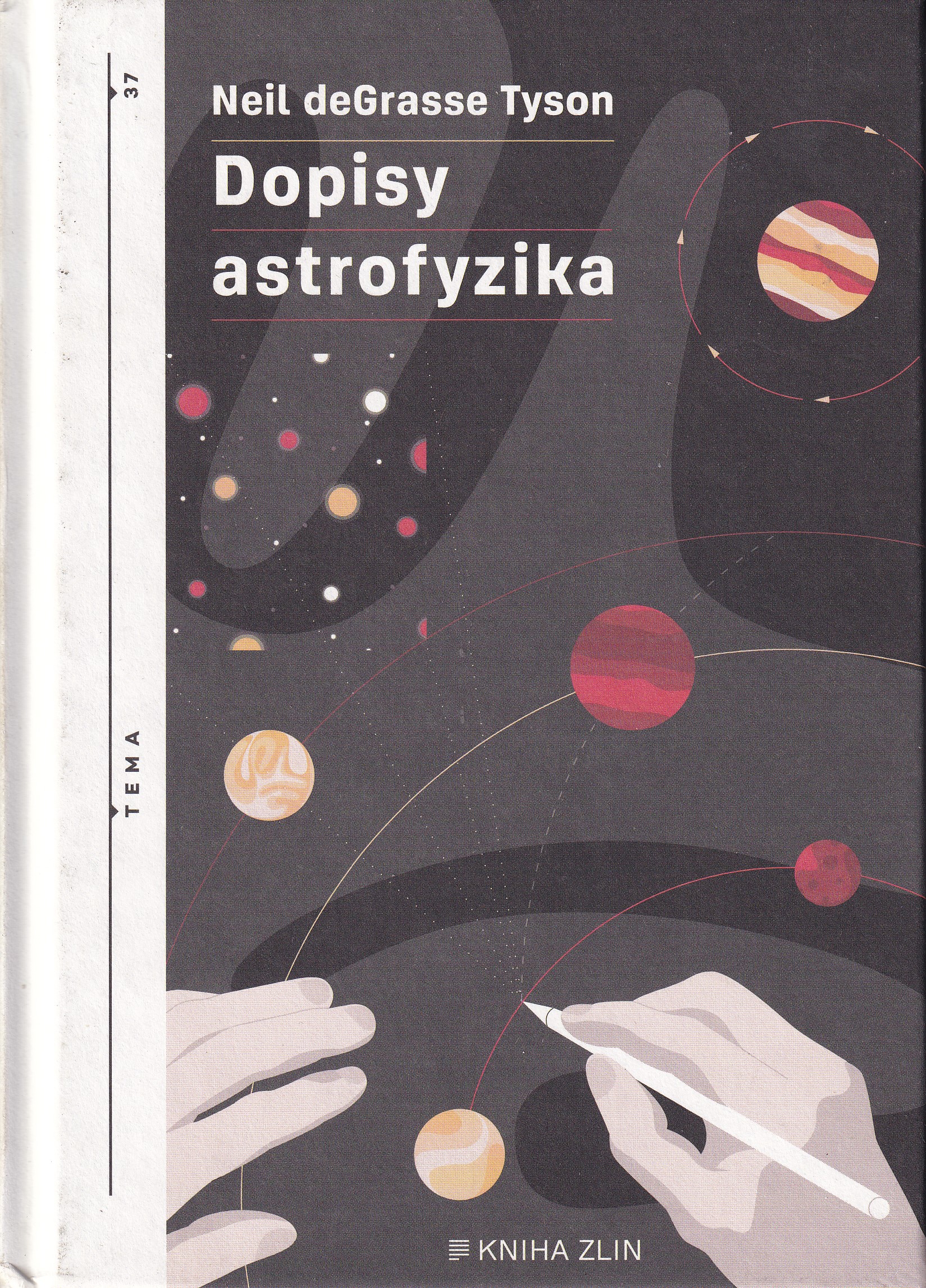 Dopisy astrofyzika  Neil deGrasse Tyson